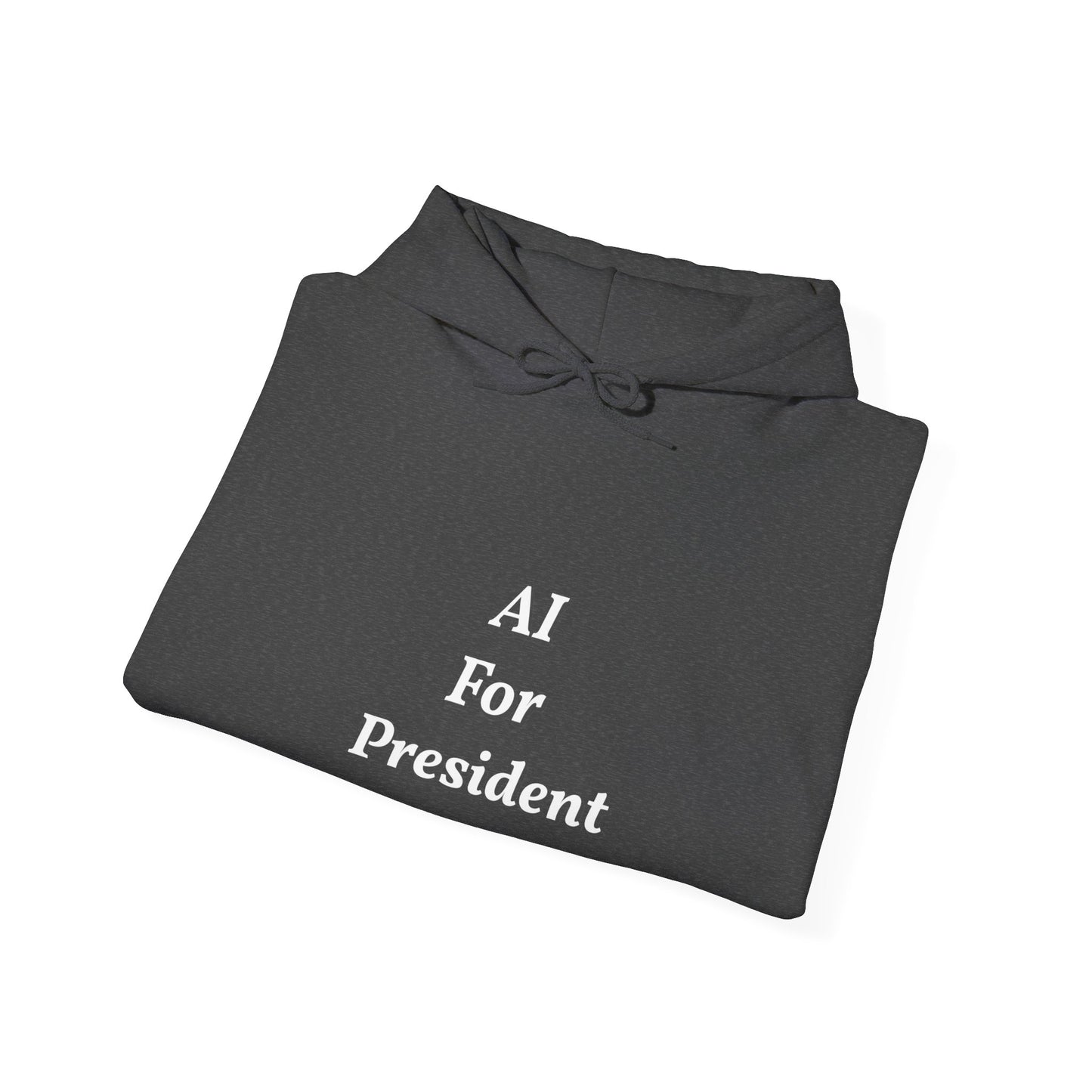 AI For President Unisex Hooded Sweatshirt