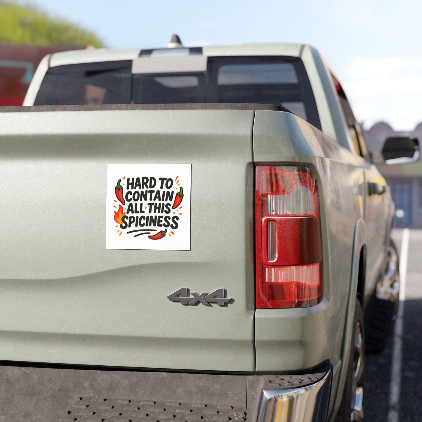 Hard To Contain All This Spiciness Car Magnet