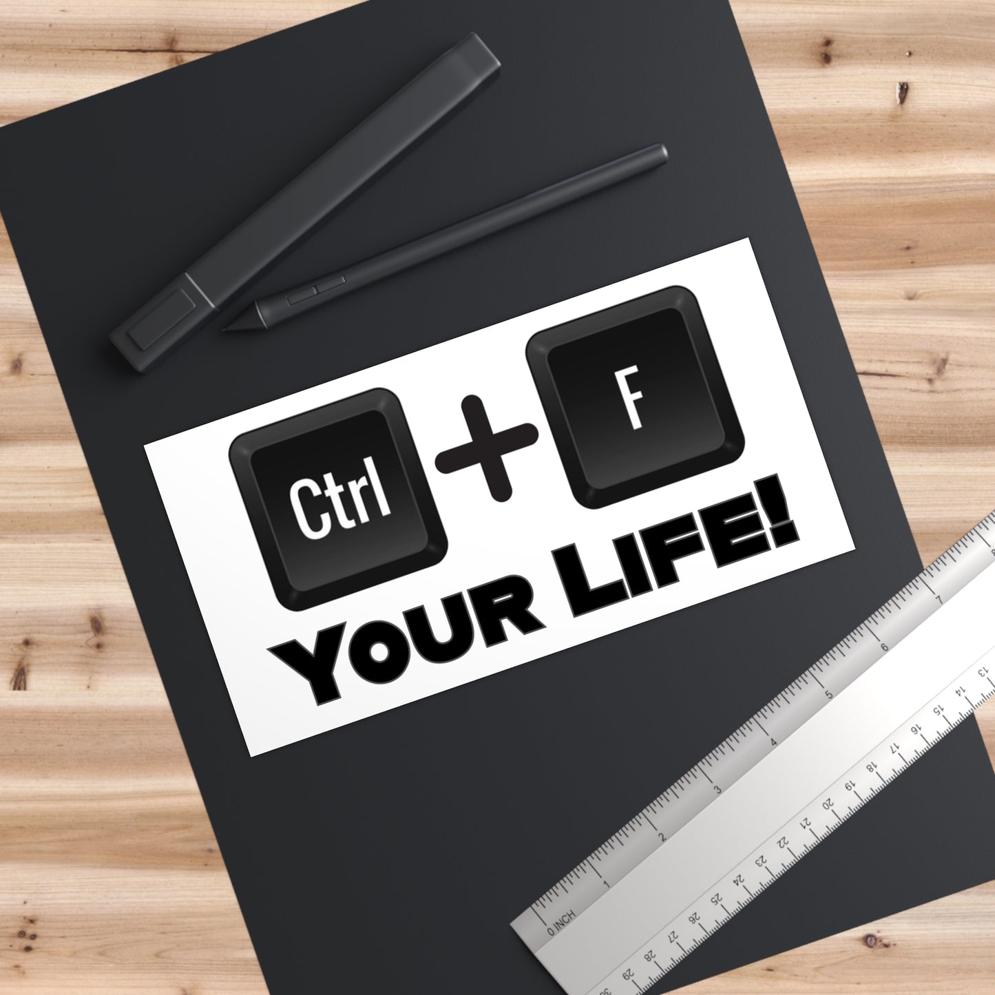 CTRL F Your Life Bumper Sticker