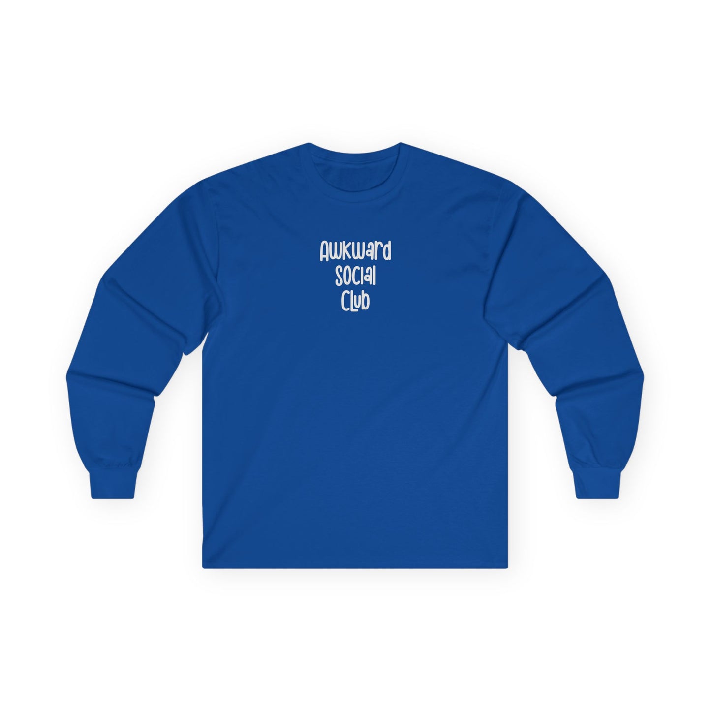 Awkward Social Club Unisex Ultra Cotton Long Sleeve Tee