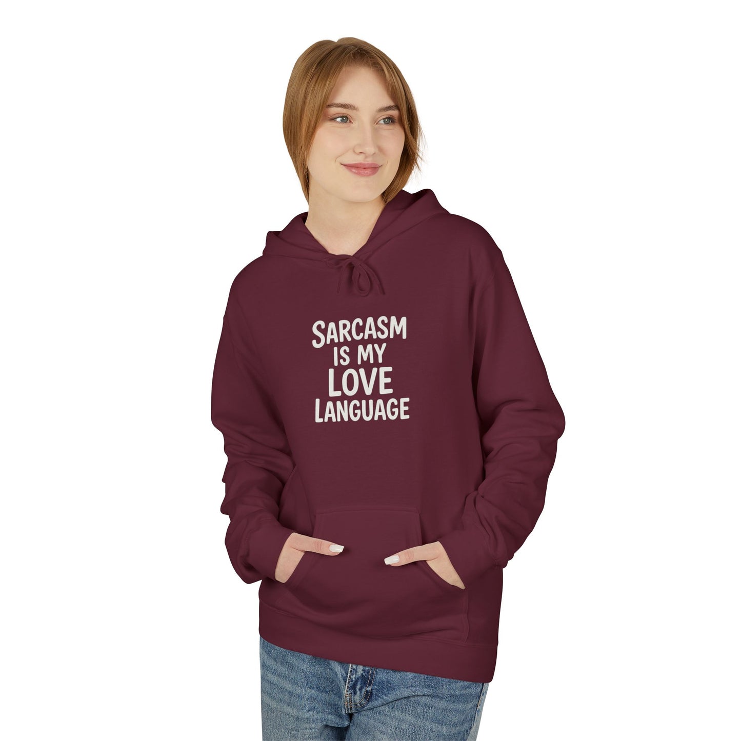Sarcasm Is My Love Language Unisex Midweight Softstyle Fleece Hoodie