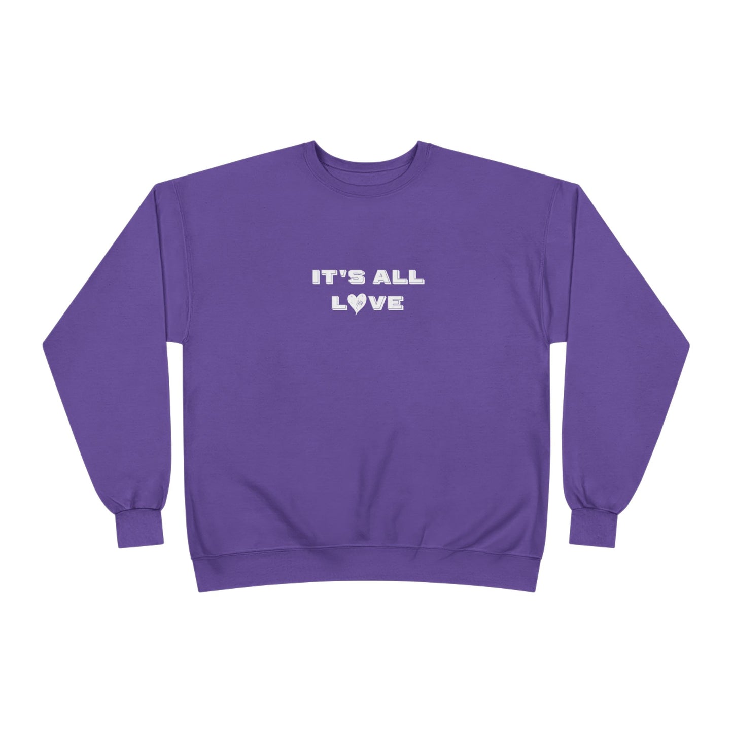 It's All Love Unisex EcoSmart® Crewneck Sweatshirt