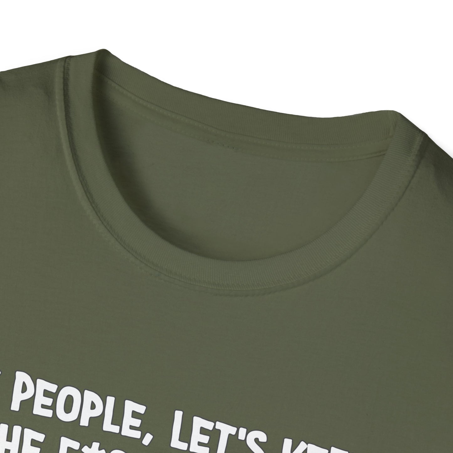 Ok People, Let's Keep The F*ckery To A Minimum Today Softstyle T-Shirt