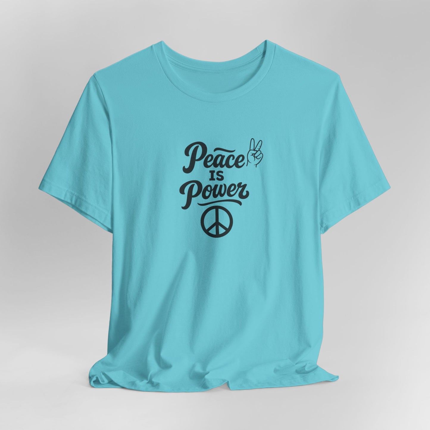 Peace Is Power Unisex Jersey Short Sleeve Tee