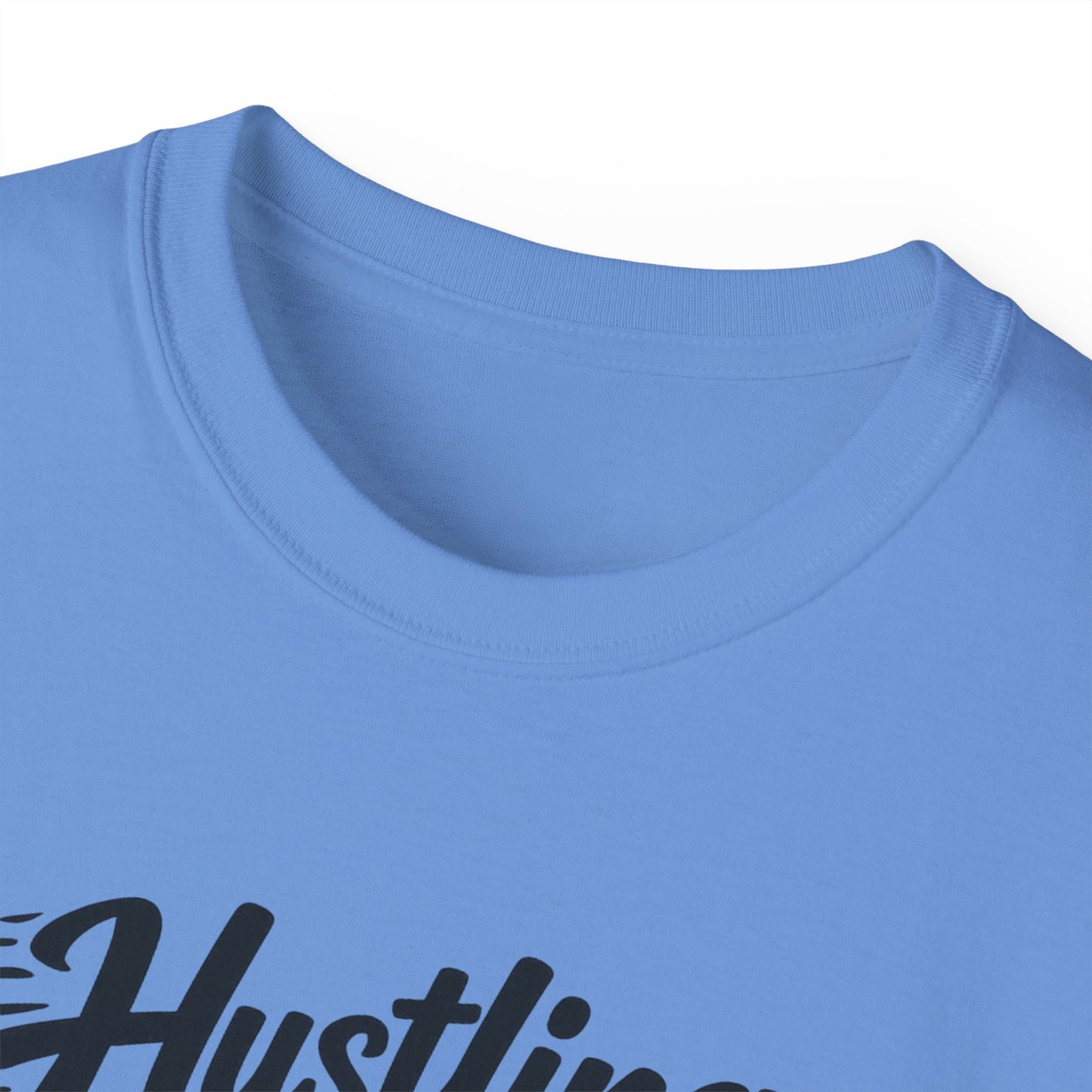 Hustling & Bubbling Unisex Ultra Cotton Tee