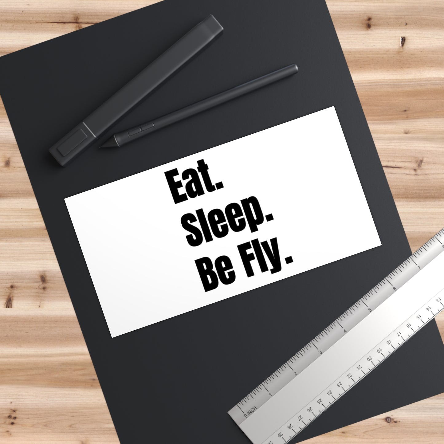 Eat.Sleep.Be Fly Bumper Sticker