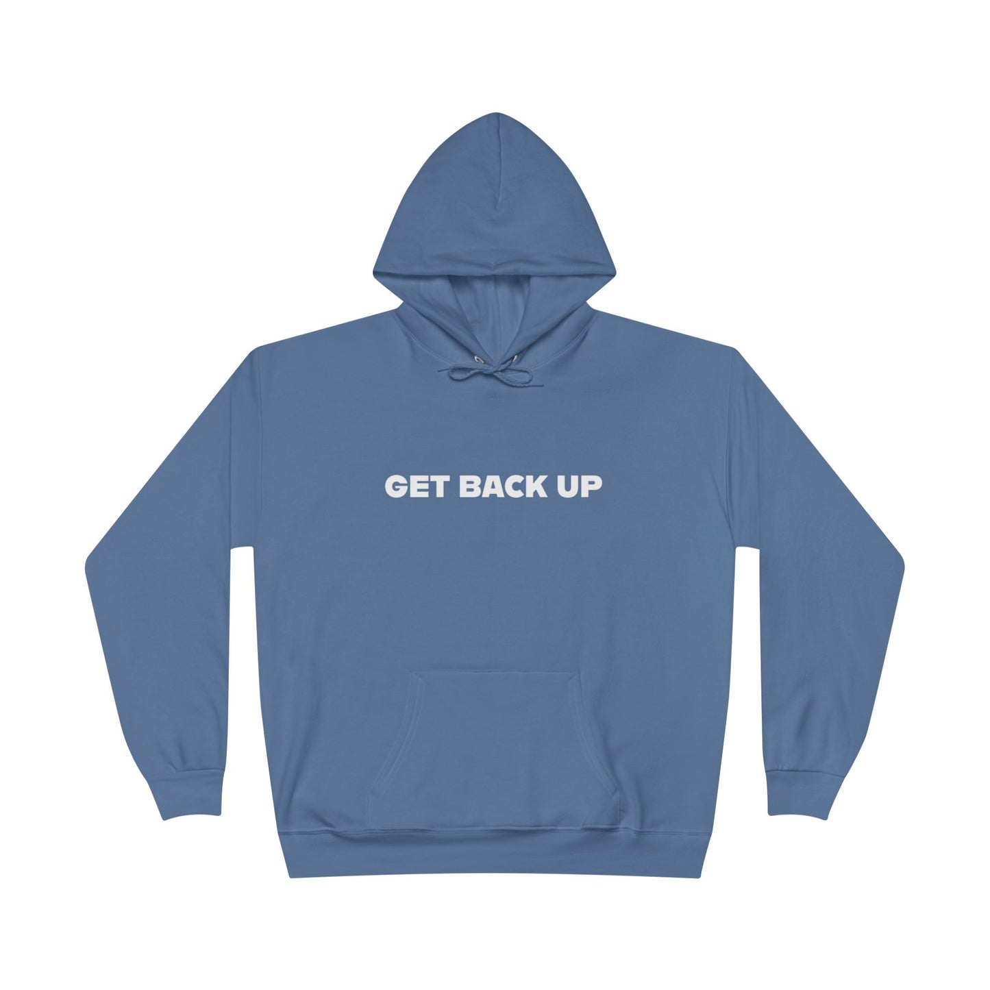 Get Back Up Unisex EcoSmart® Pullover Hoodie Sweatshirt