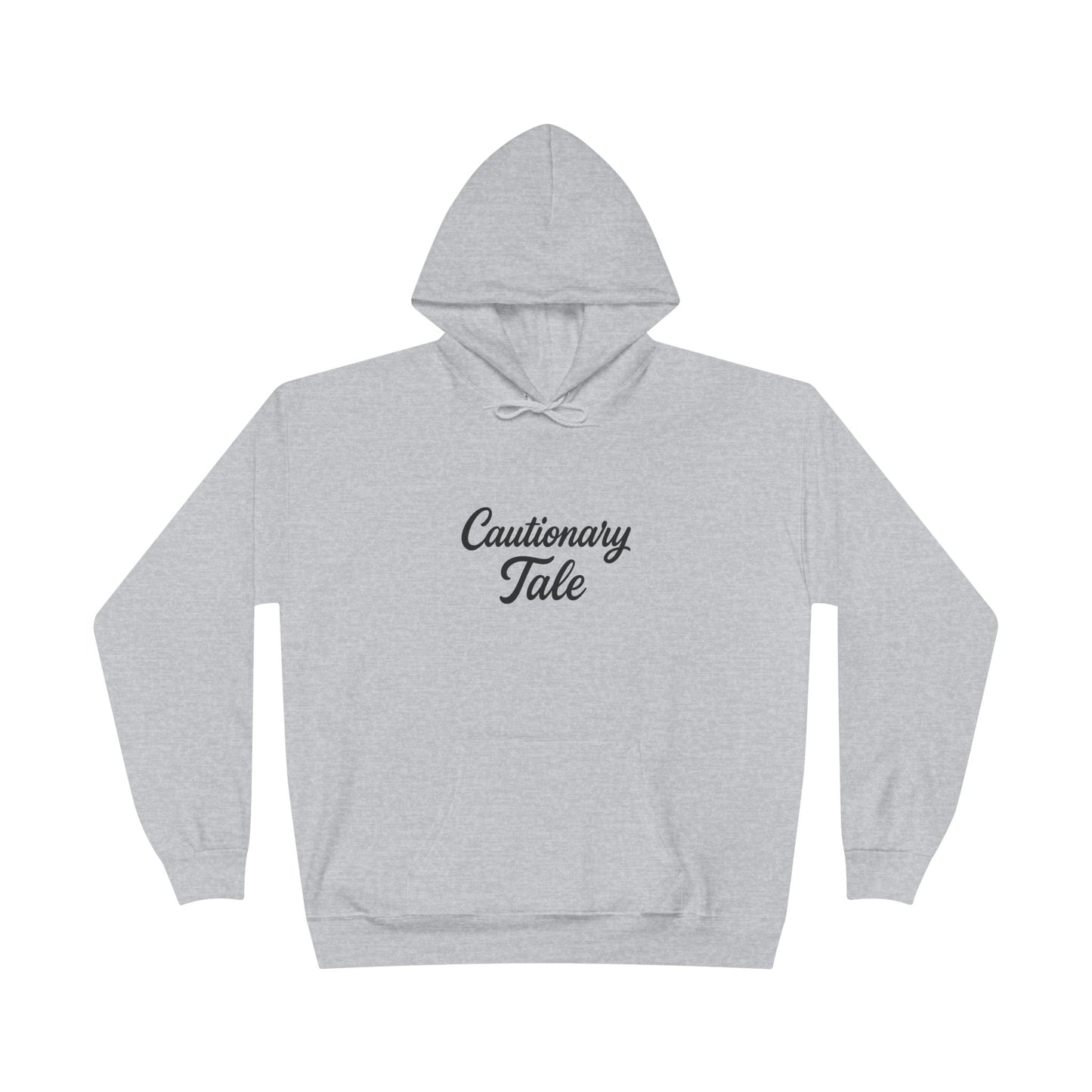 Cautionary Tale Unisex EcoSmart® Pullover Hoodie Sweatshirt