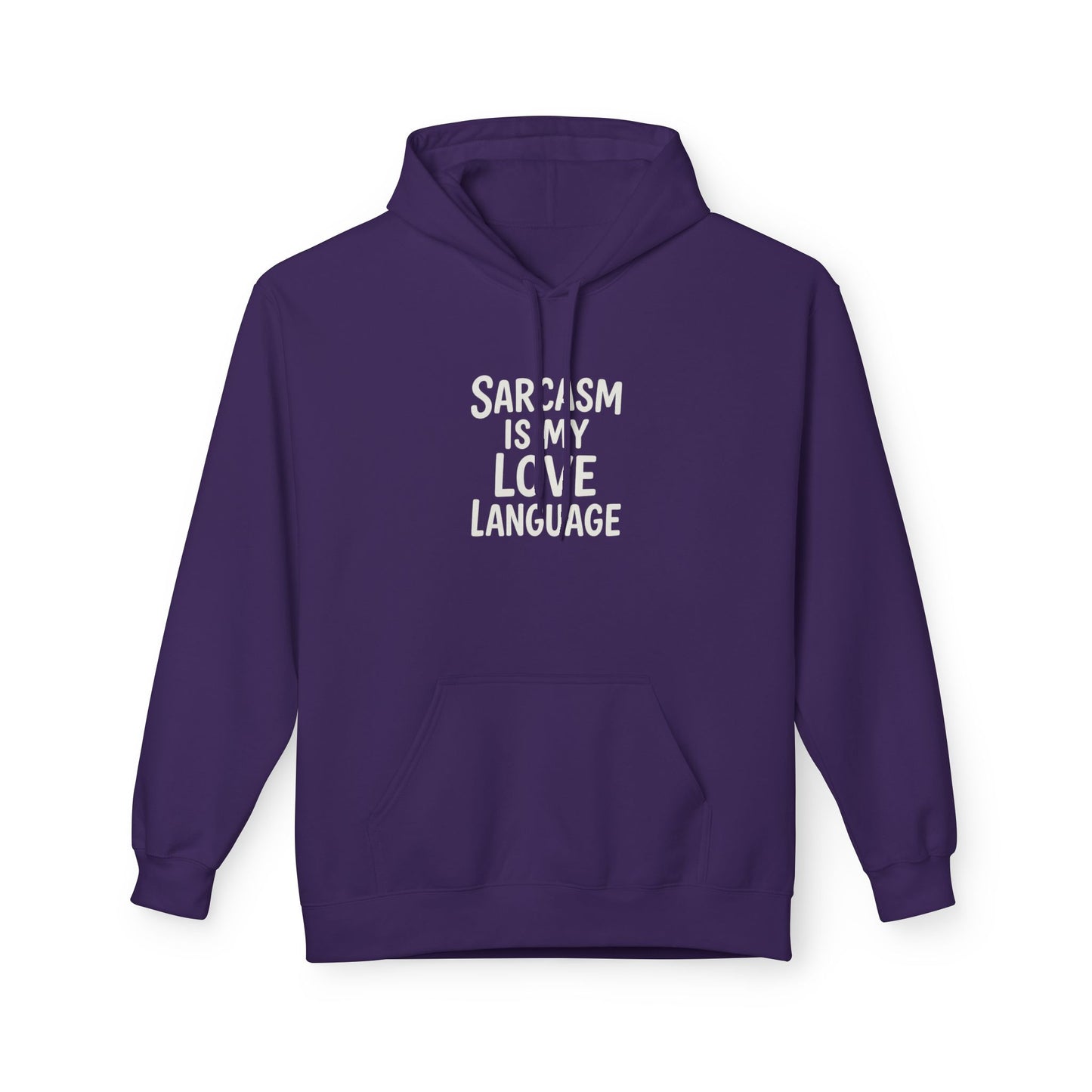 Sarcasm Is My Love Language Unisex Midweight Softstyle Fleece Hoodie