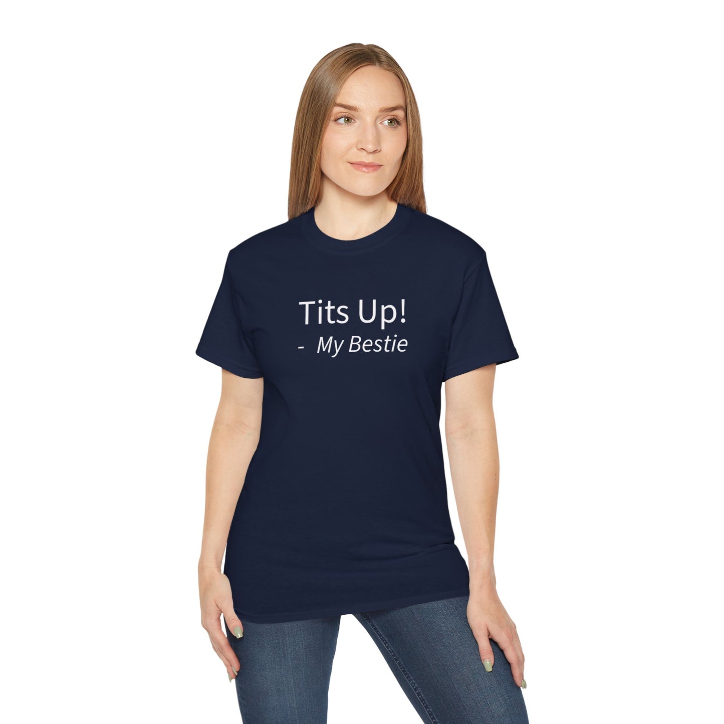 Tits Up Unisex Ultra Cotton Tee