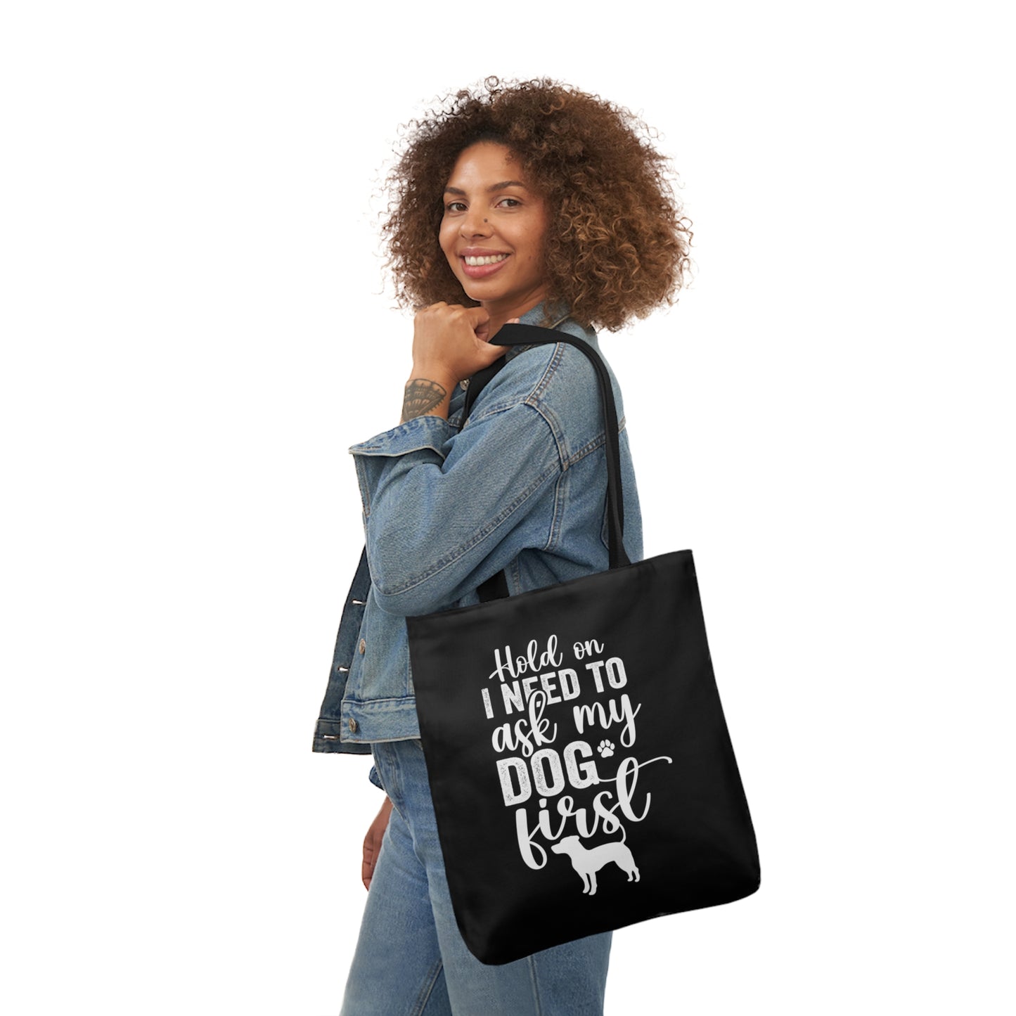 Hold On I Need To Ask My Dog First Polyester Canvas Tote Bag in Black