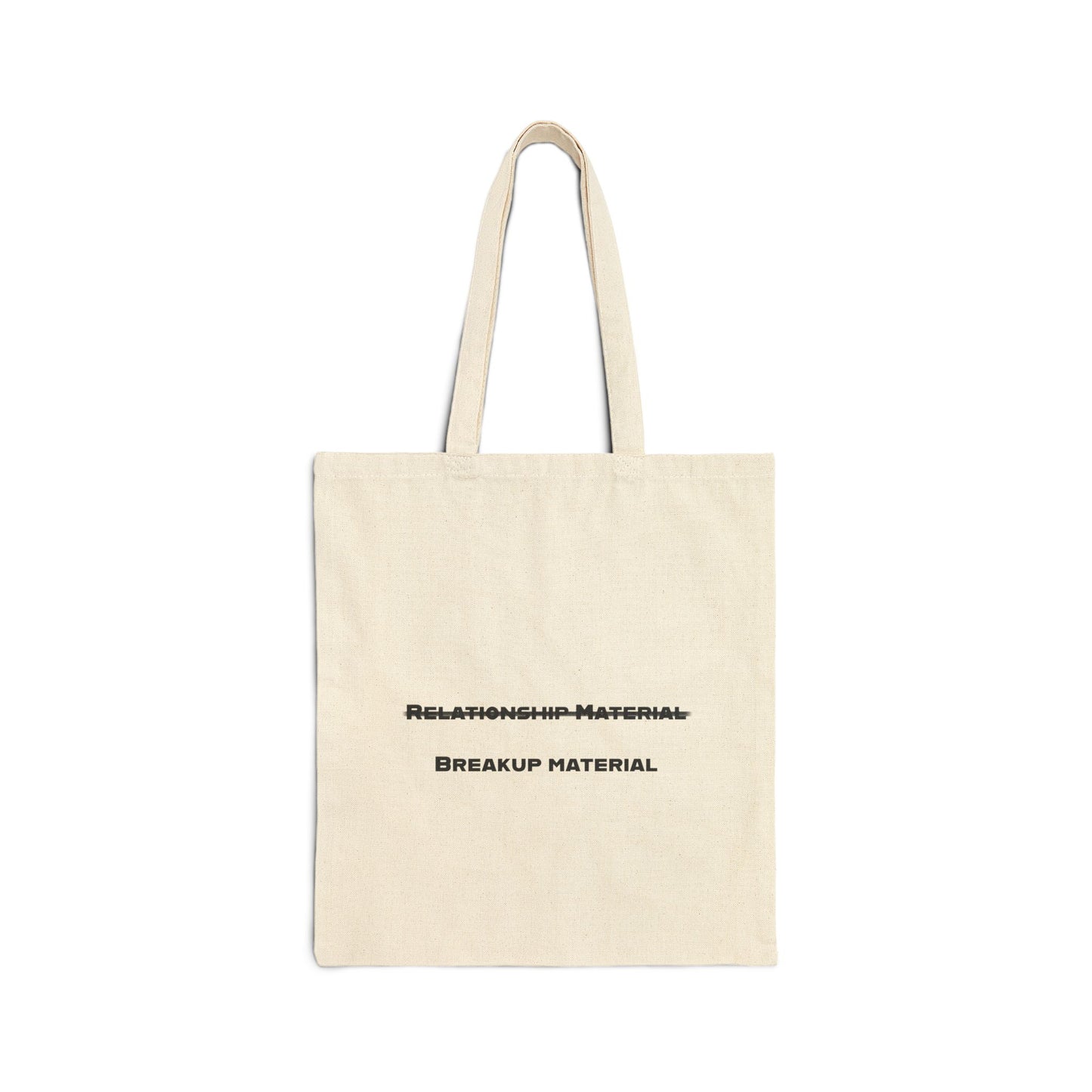 Relationship Material Breakup Material Cotton Canvas Tote Bag