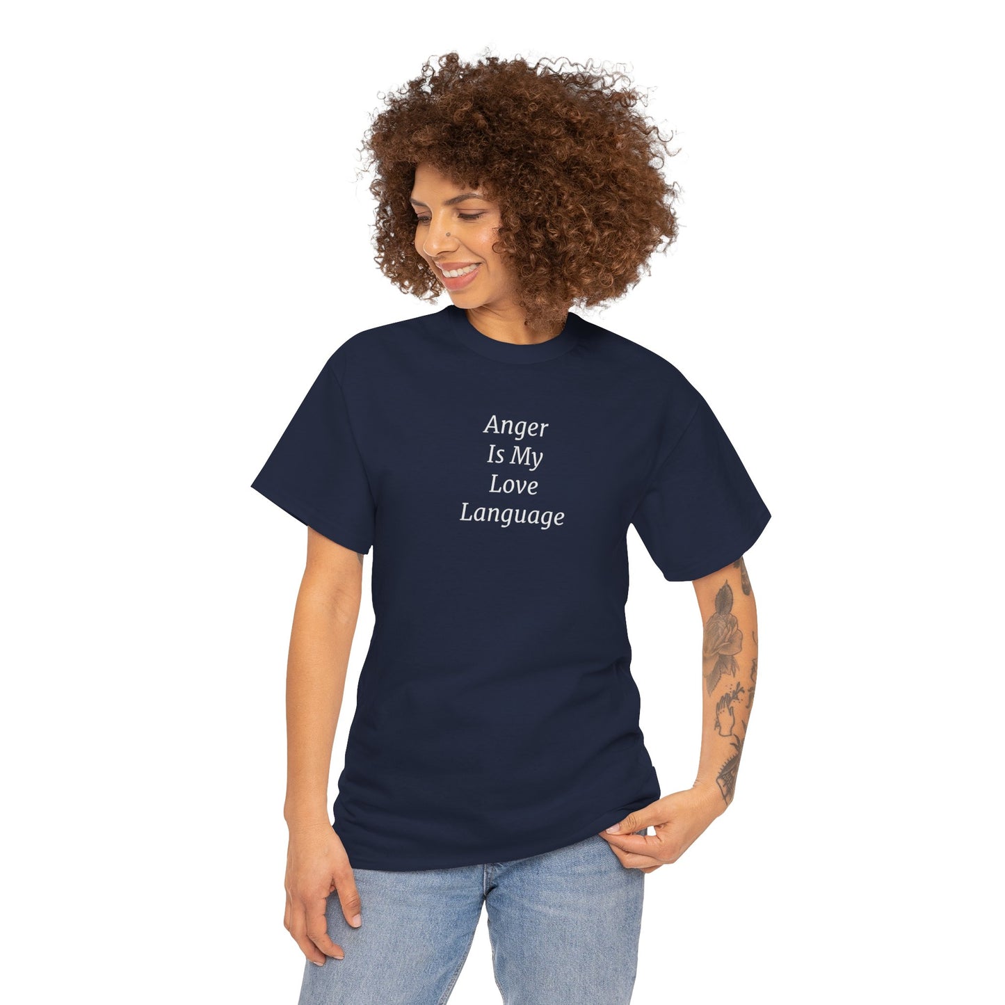 Anger Is My Love Language Cotton Tee