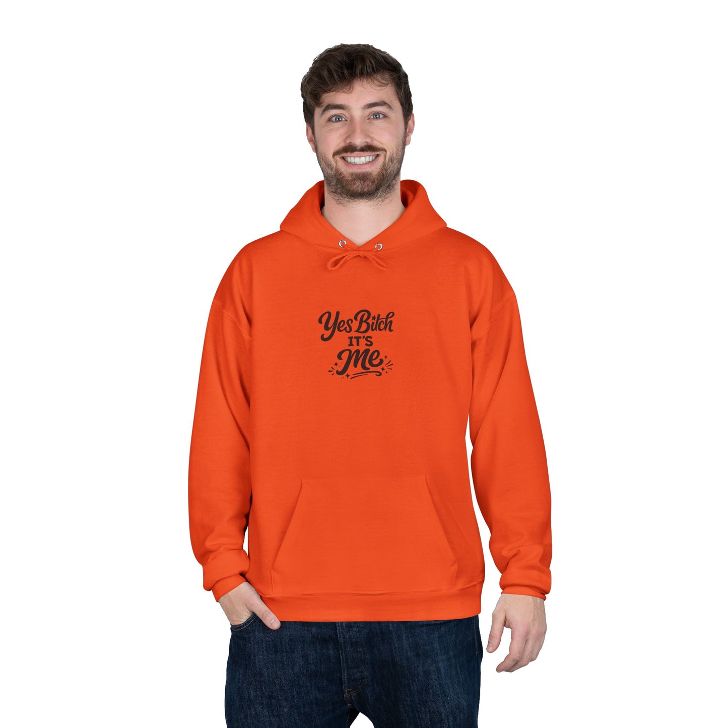 Yes B*tch It's Me Unisex EcoSmart® Pullover Hoodie Sweatshirt
