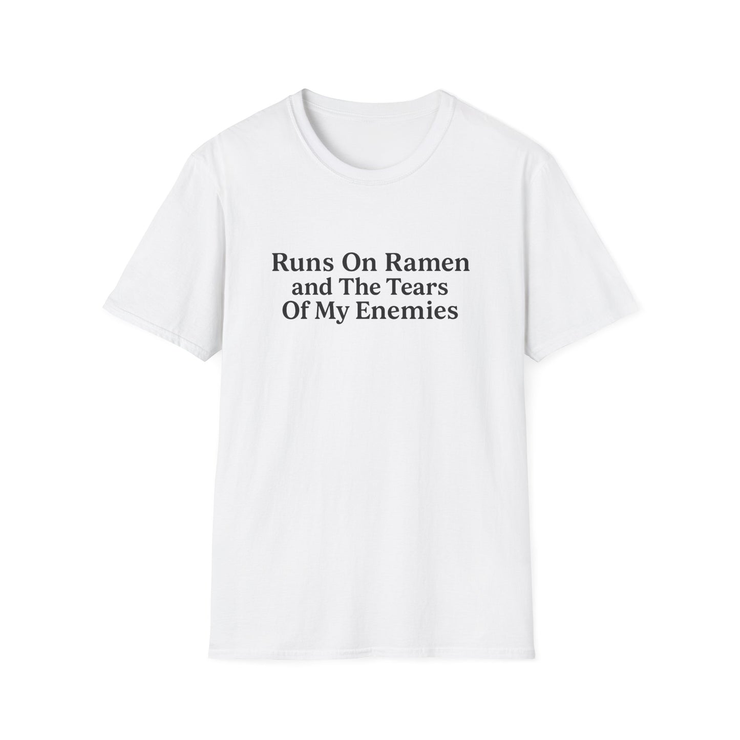 Runs On Ramen And The Tears Of My Enemies Softstyle T-Shirt