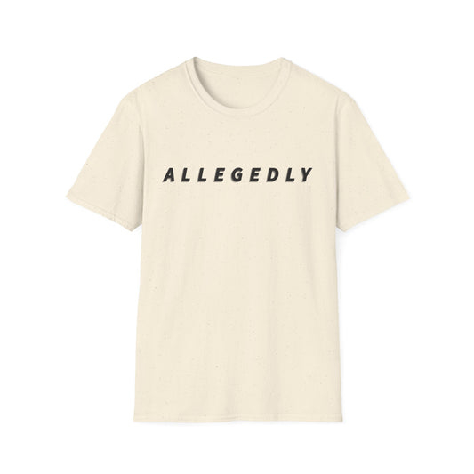 Allegedly Unisex Softstyle T-Shirt