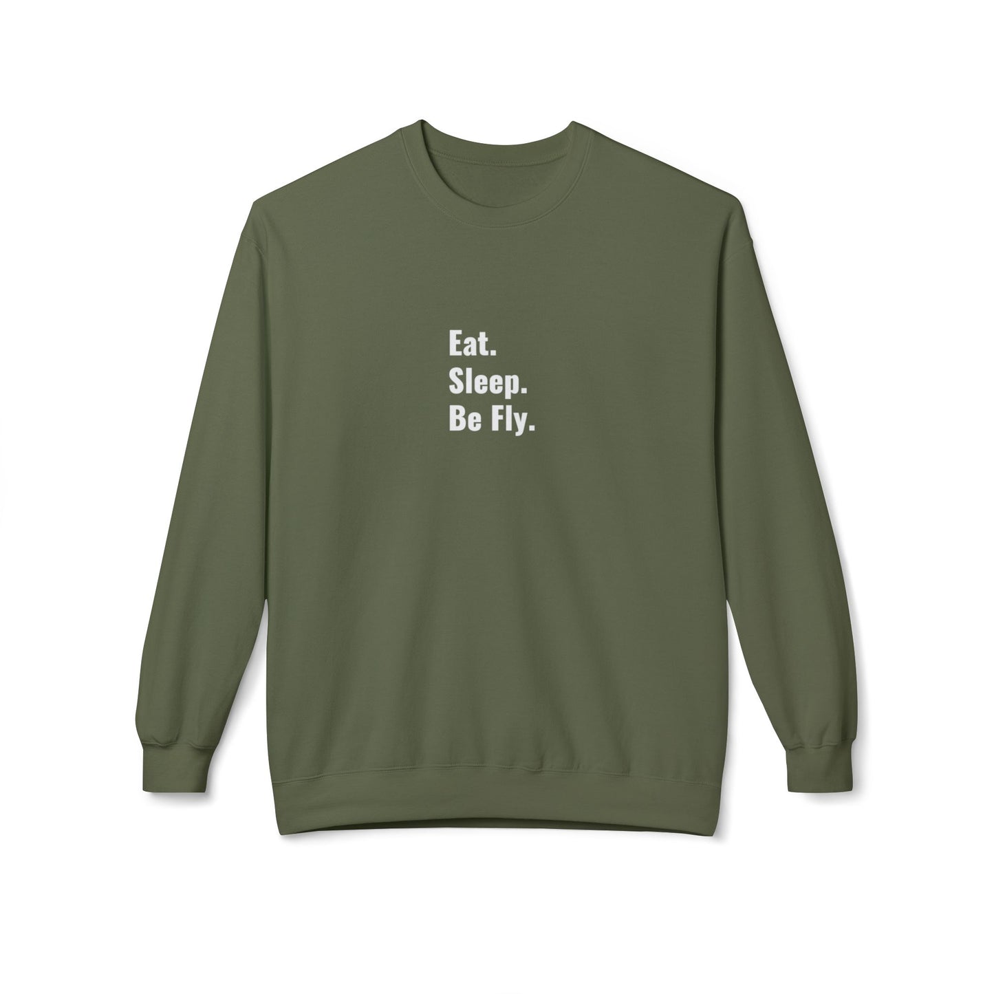 Eat. Sleep. Be Fly. Unisex Midweight Softstyle Fleece Crewneck Sweatshirt