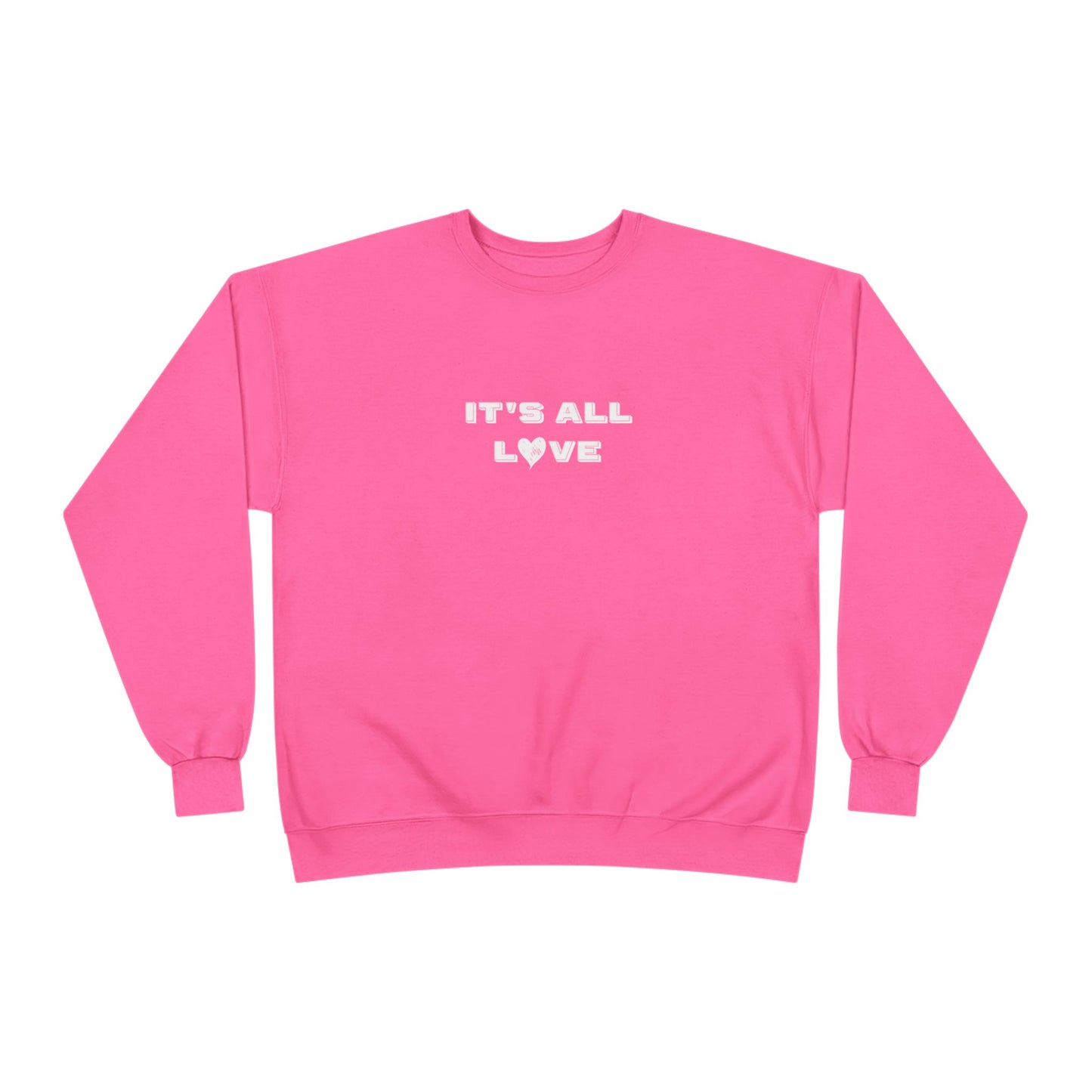 It's All Love Unisex EcoSmart® Crewneck Sweatshirt