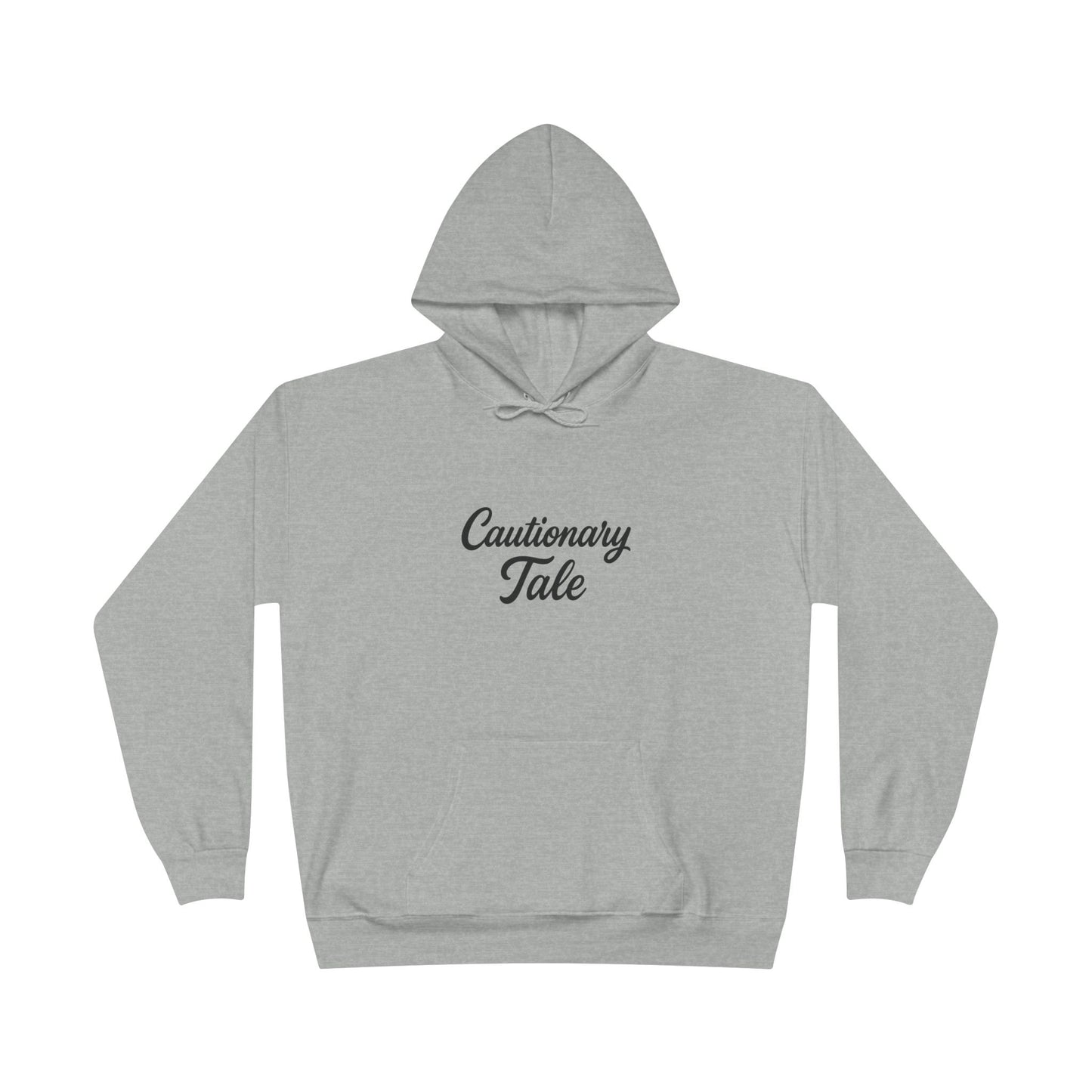 Cautionary Tale Unisex EcoSmart® Pullover Hoodie Sweatshirt