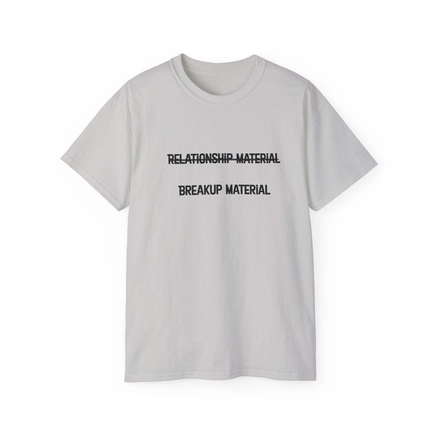 Breakup Material Unisex Ultra Cotton Tee