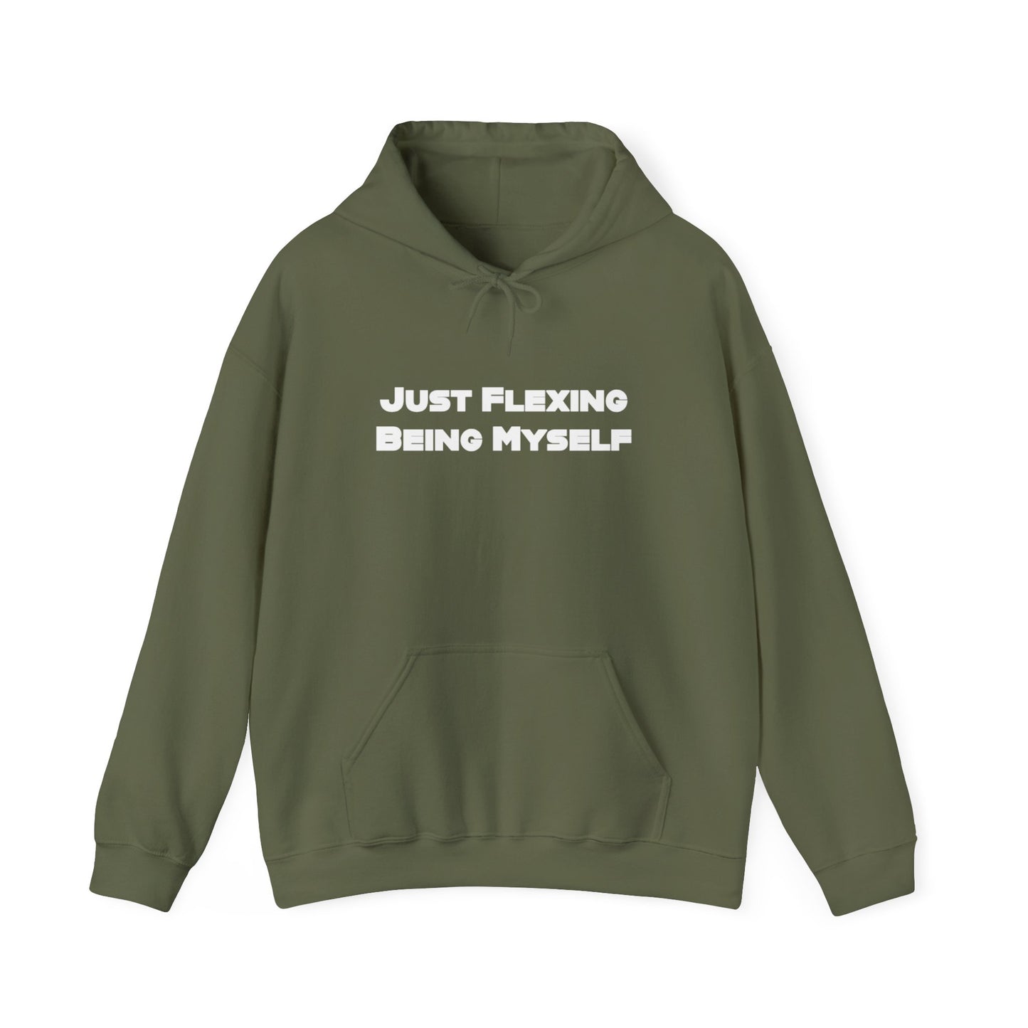 Just Flexing Being Myself Unisex Hooded Sweatshirt