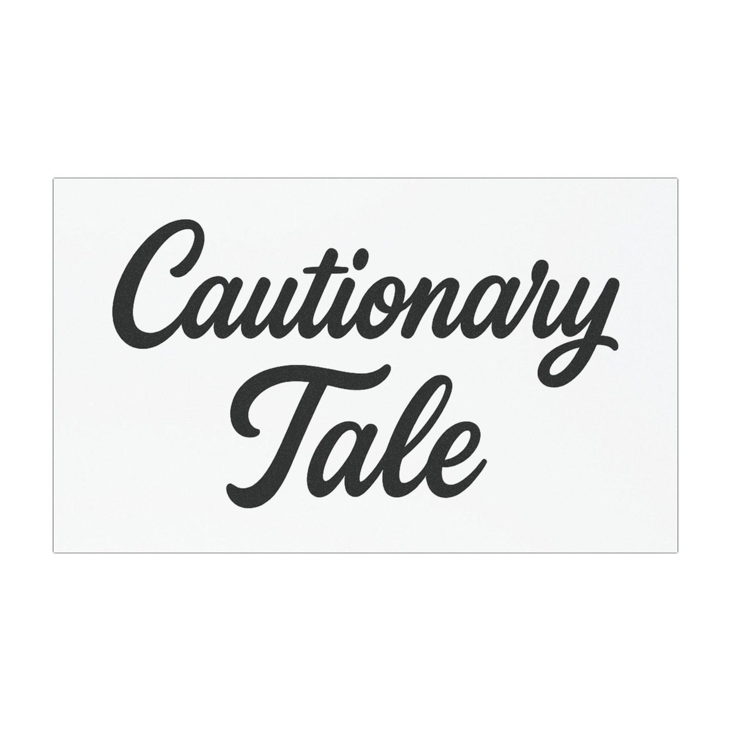 Cautionary Tale Car Magnet