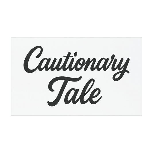 Cautionary Tale Car Magnet