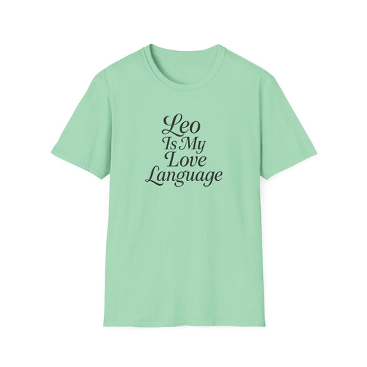 Leo Is My Love Language Unisex Softstyle T-Shirt