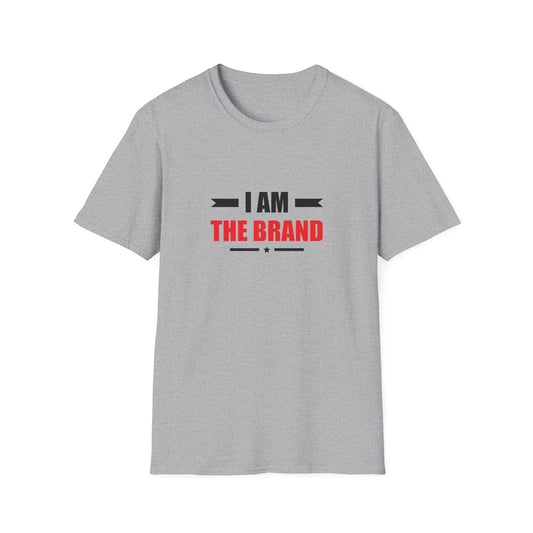 I Am The Brand Unisex T-Shirt