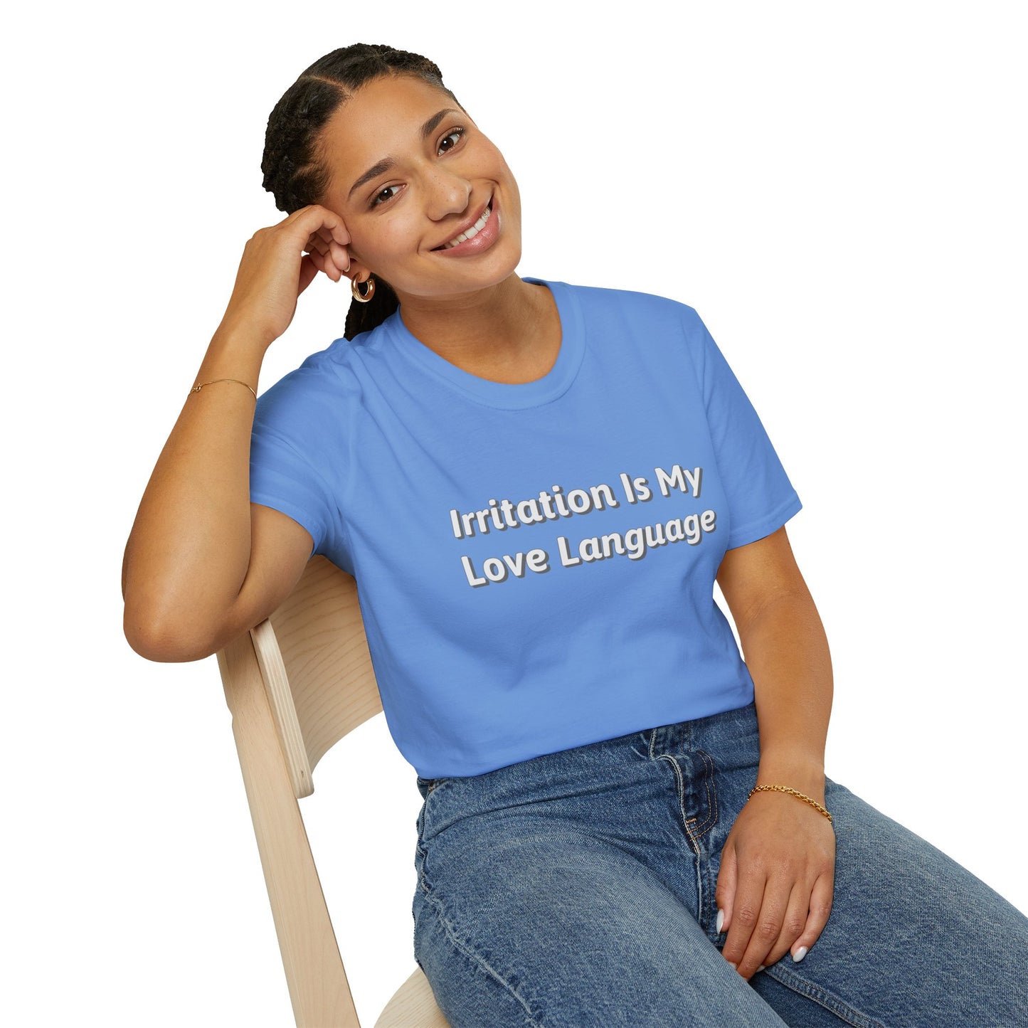 Irritation Is My Love Language Unisex T-Shirt