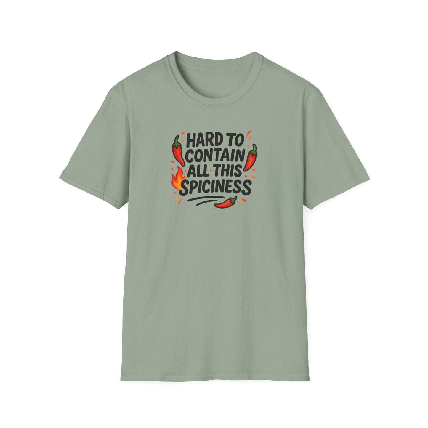 Hard To Contain All This Spiciness Unisex Softstyle T-Shirt