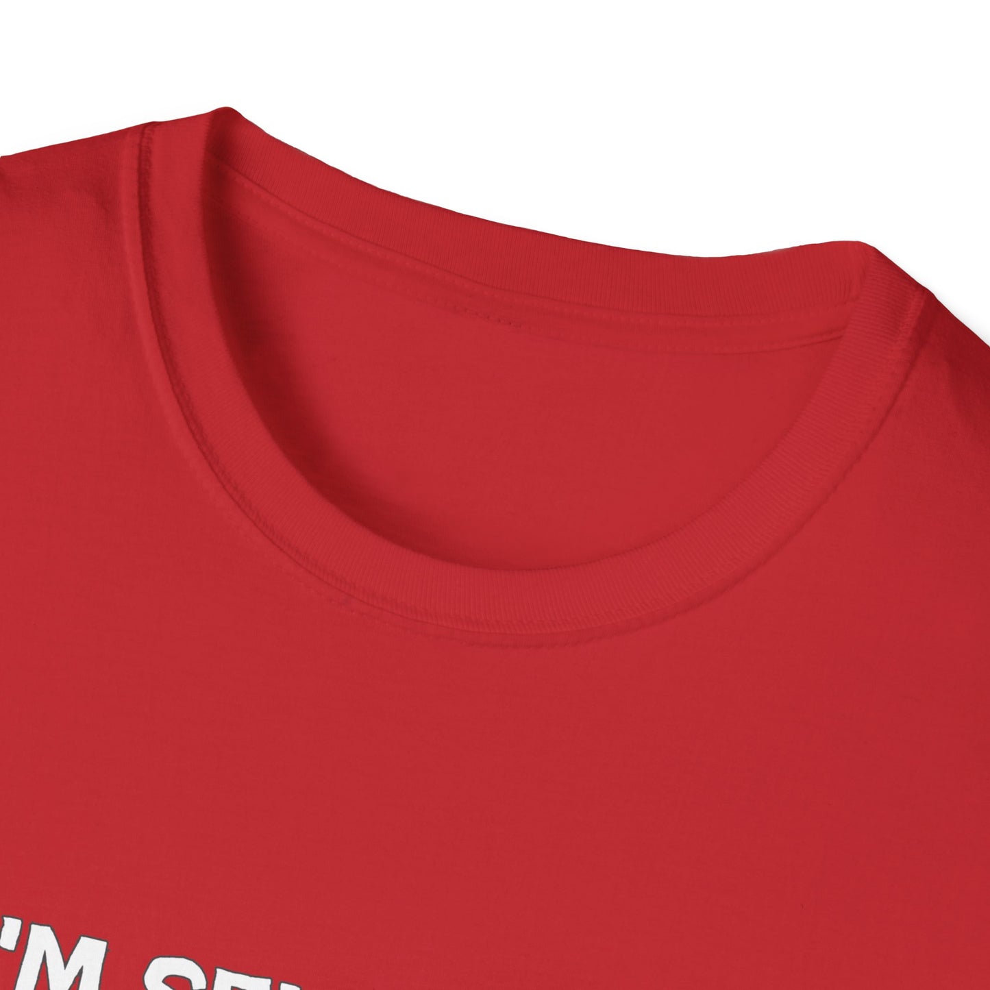 I'm Selective Act Accordingly Unisex Softstyle T-Shirt