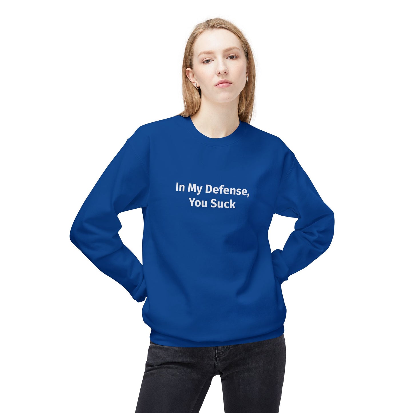 In My Defense, You Suck Unisex Midweight Softstyle Fleece Crewneck Sweatshirt