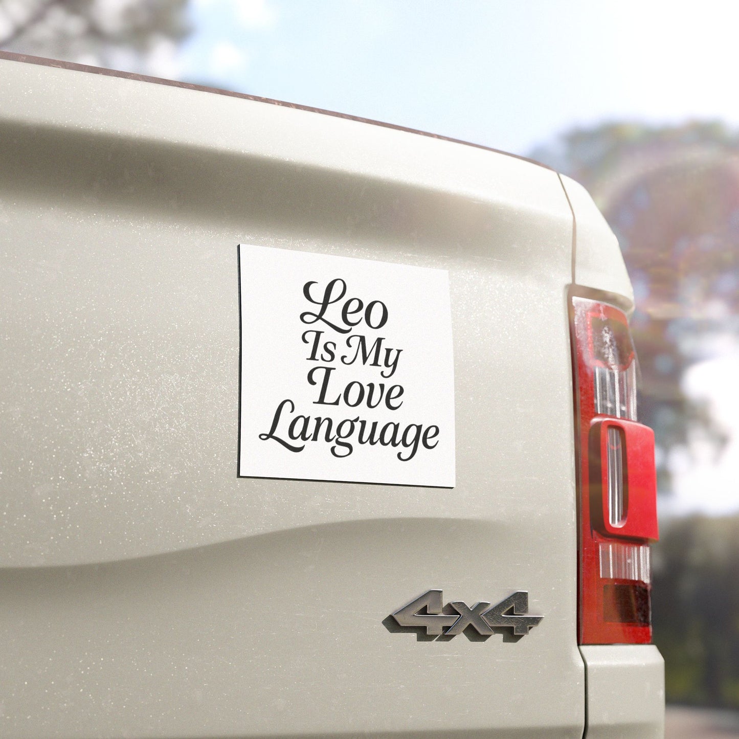 Leo Is My Love Language Car Magnet 5"x5"