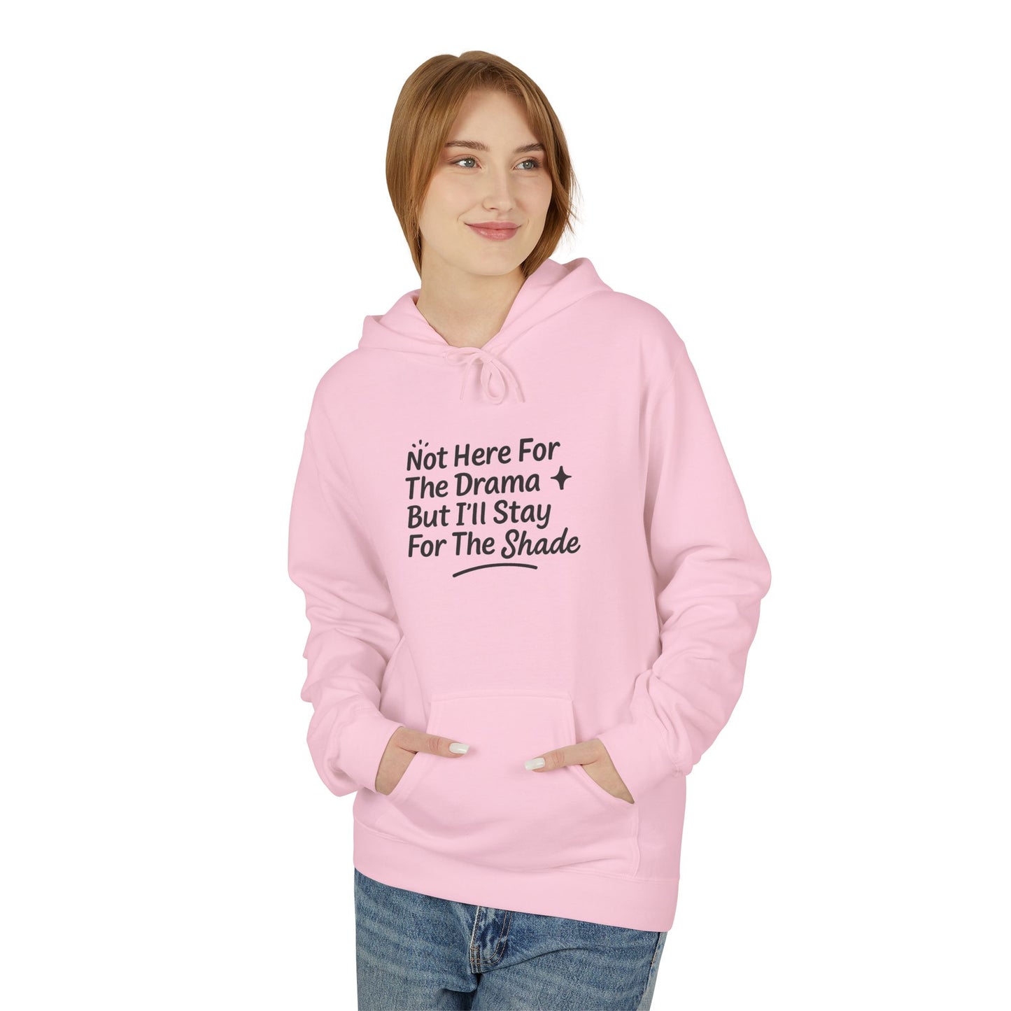 Not Here For The Drama Unisex Midweight Softstyle Fleece Hoodie