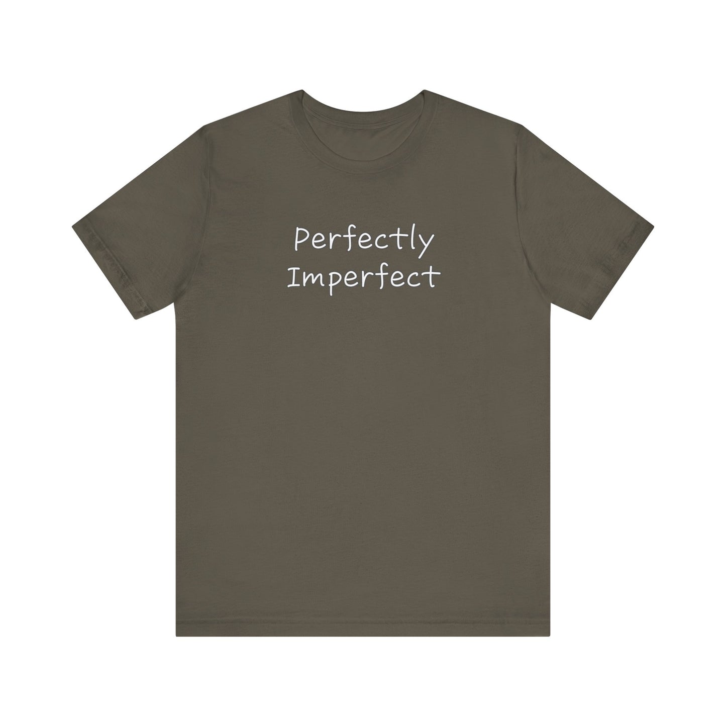 Perfectly Imperfect Unisex Jersey Short Sleeve Tee