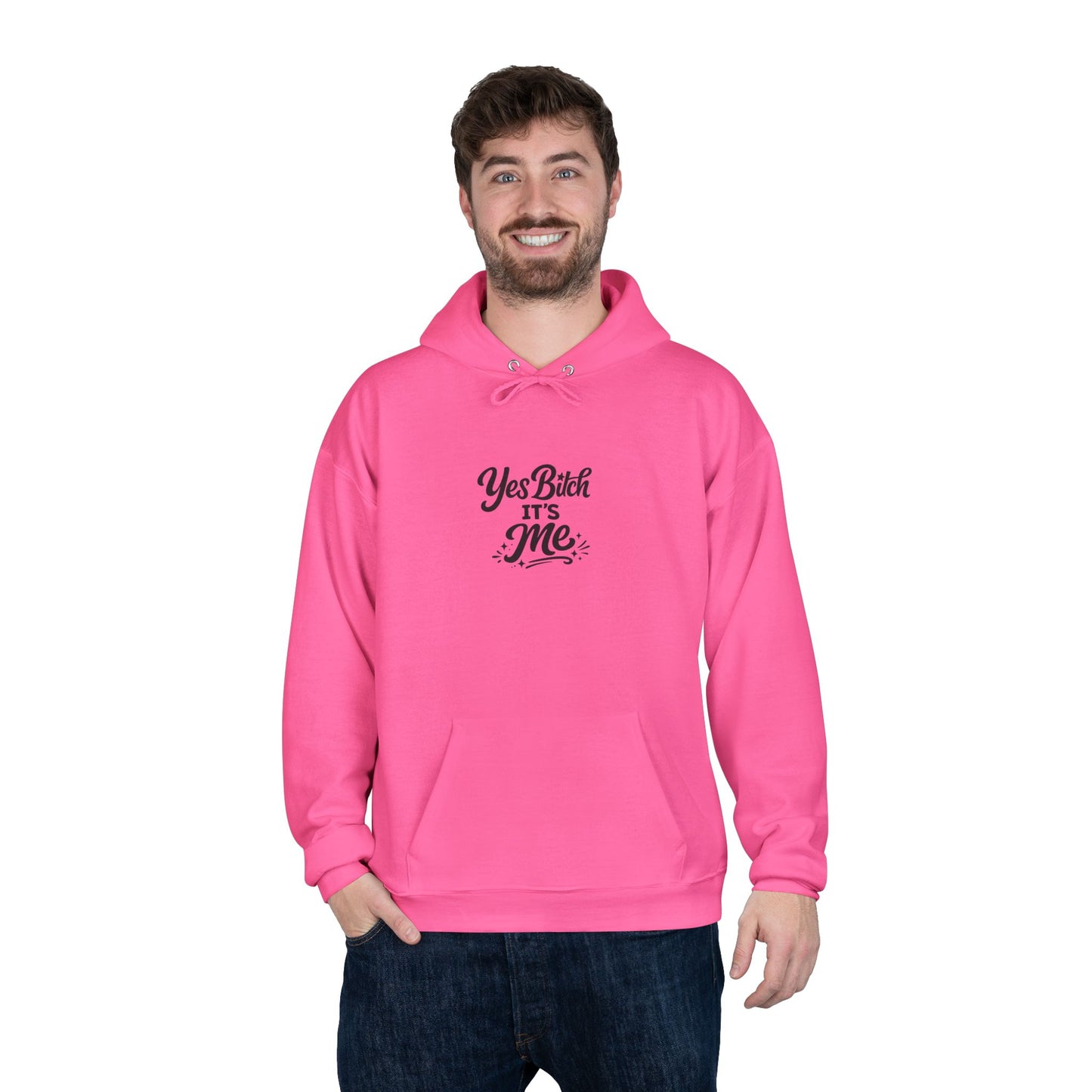 Yes B*tch It's Me Unisex EcoSmart® Pullover Hoodie Sweatshirt