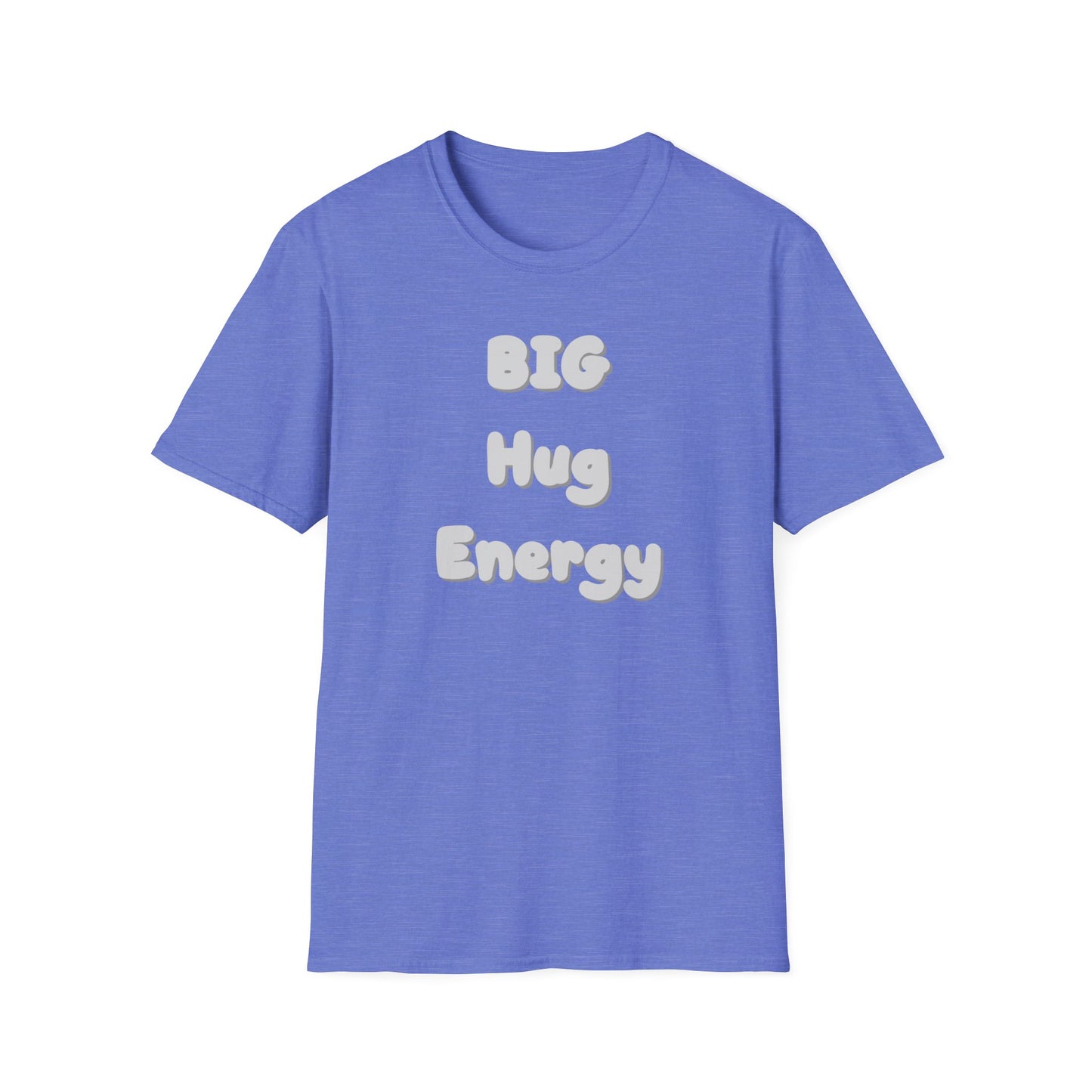 BIG Hug Energy Unisex T-Shirt