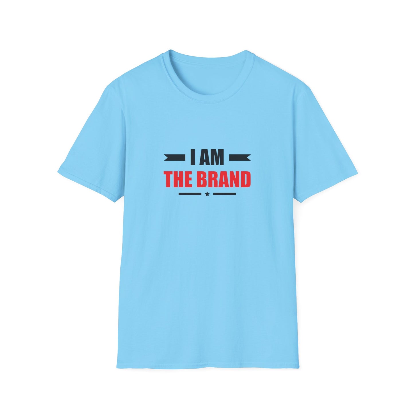 I Am The Brand Unisex T-Shirt