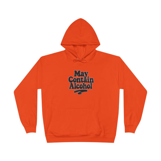 May Contain Alcohol Unisex EcoSmart® Pullover Hoodie Sweatshirt