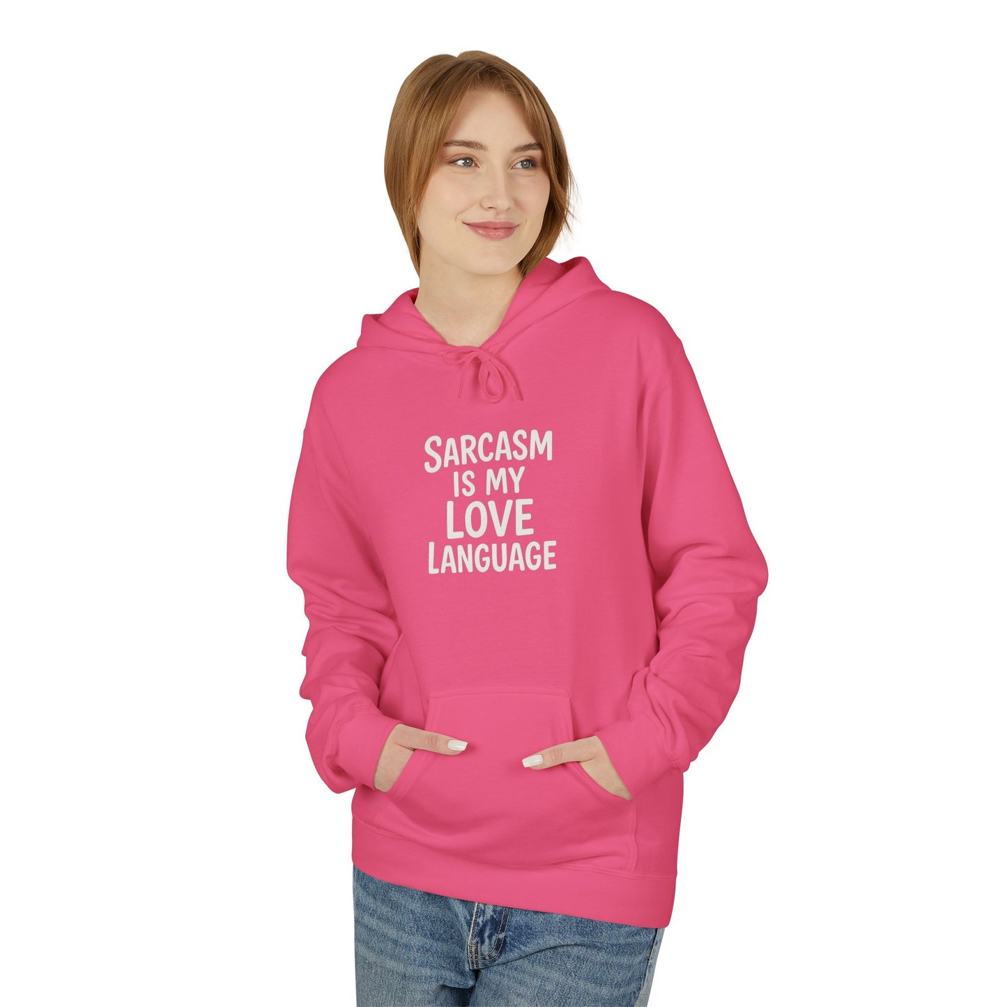 Sarcasm Is My Love Language Unisex Midweight Softstyle Fleece Hoodie