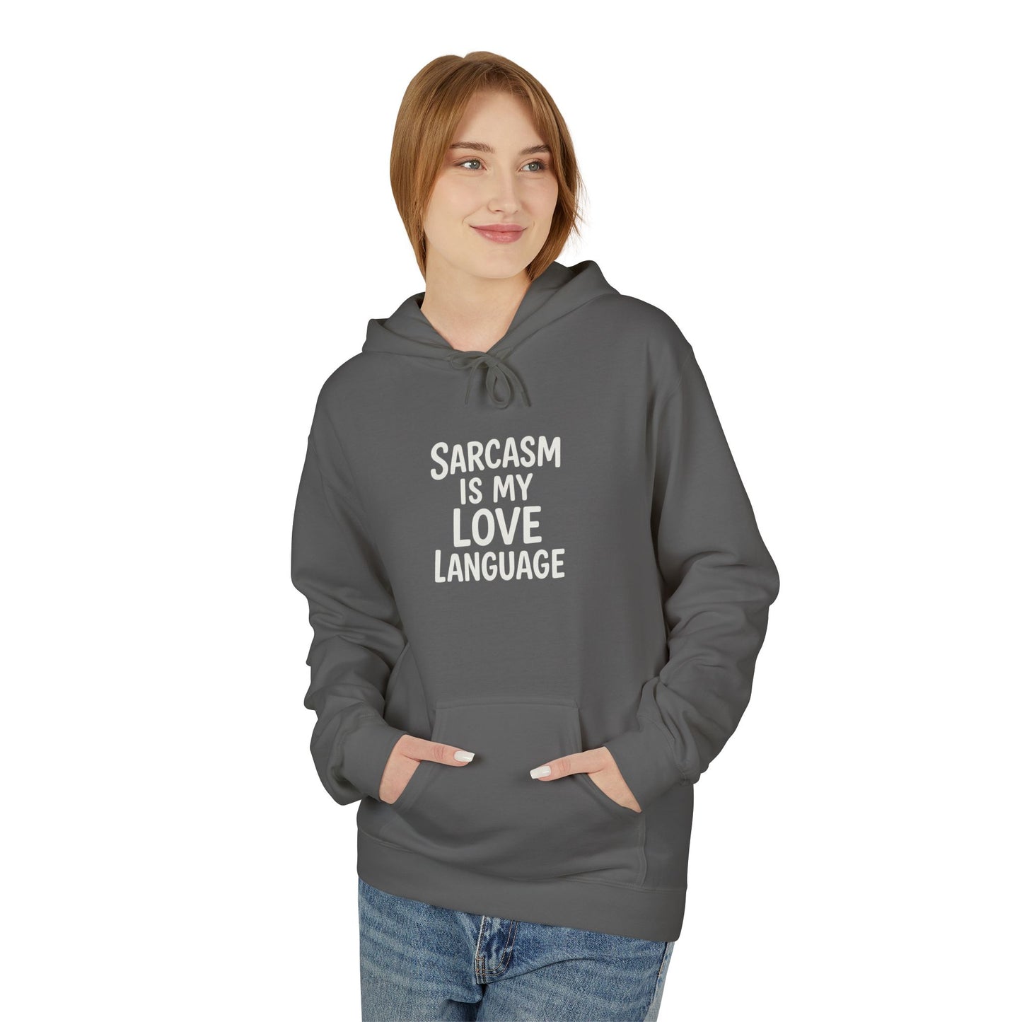 Sarcasm Is My Love Language Unisex Midweight Softstyle Fleece Hoodie