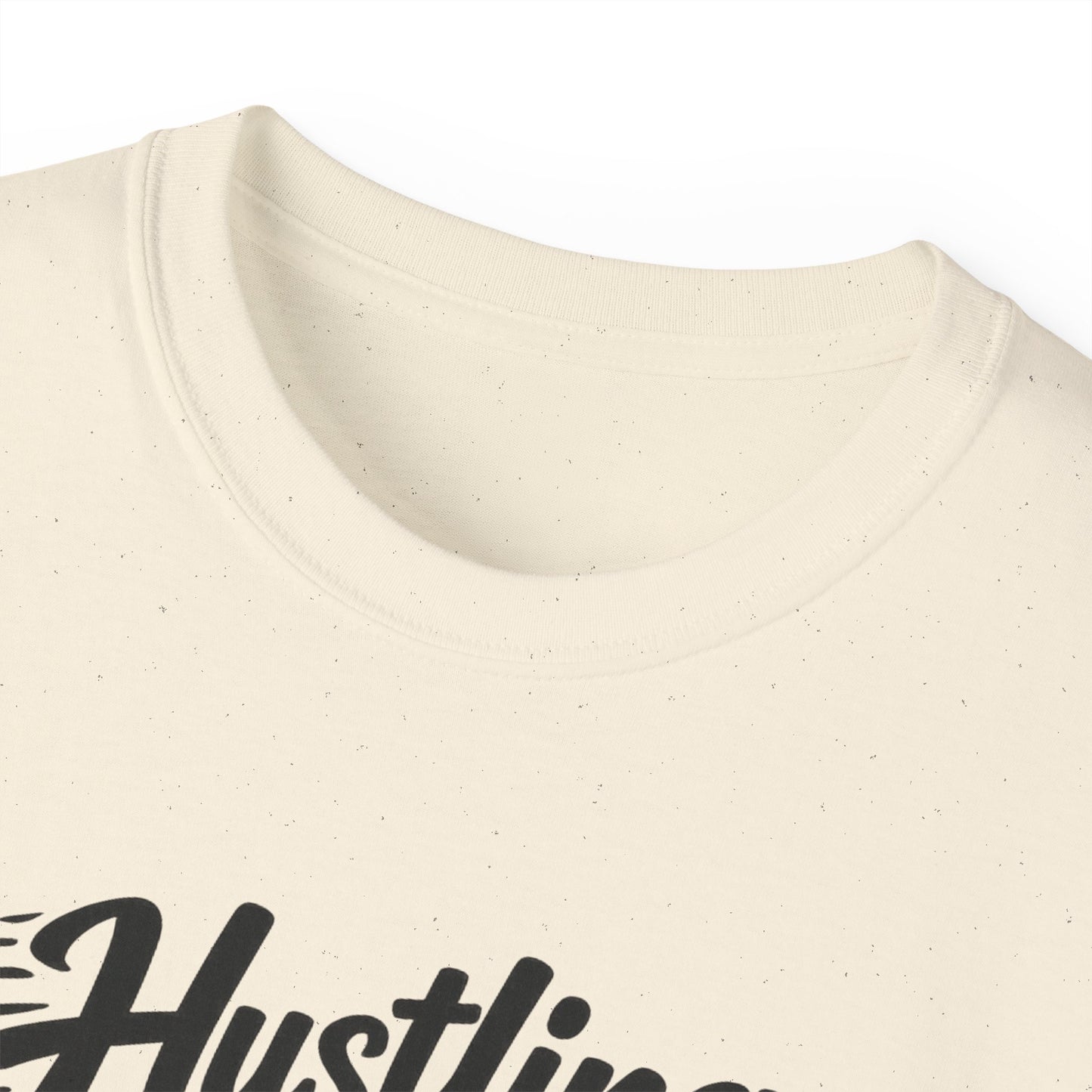Hustling & Bubbling Unisex Ultra Cotton Tee
