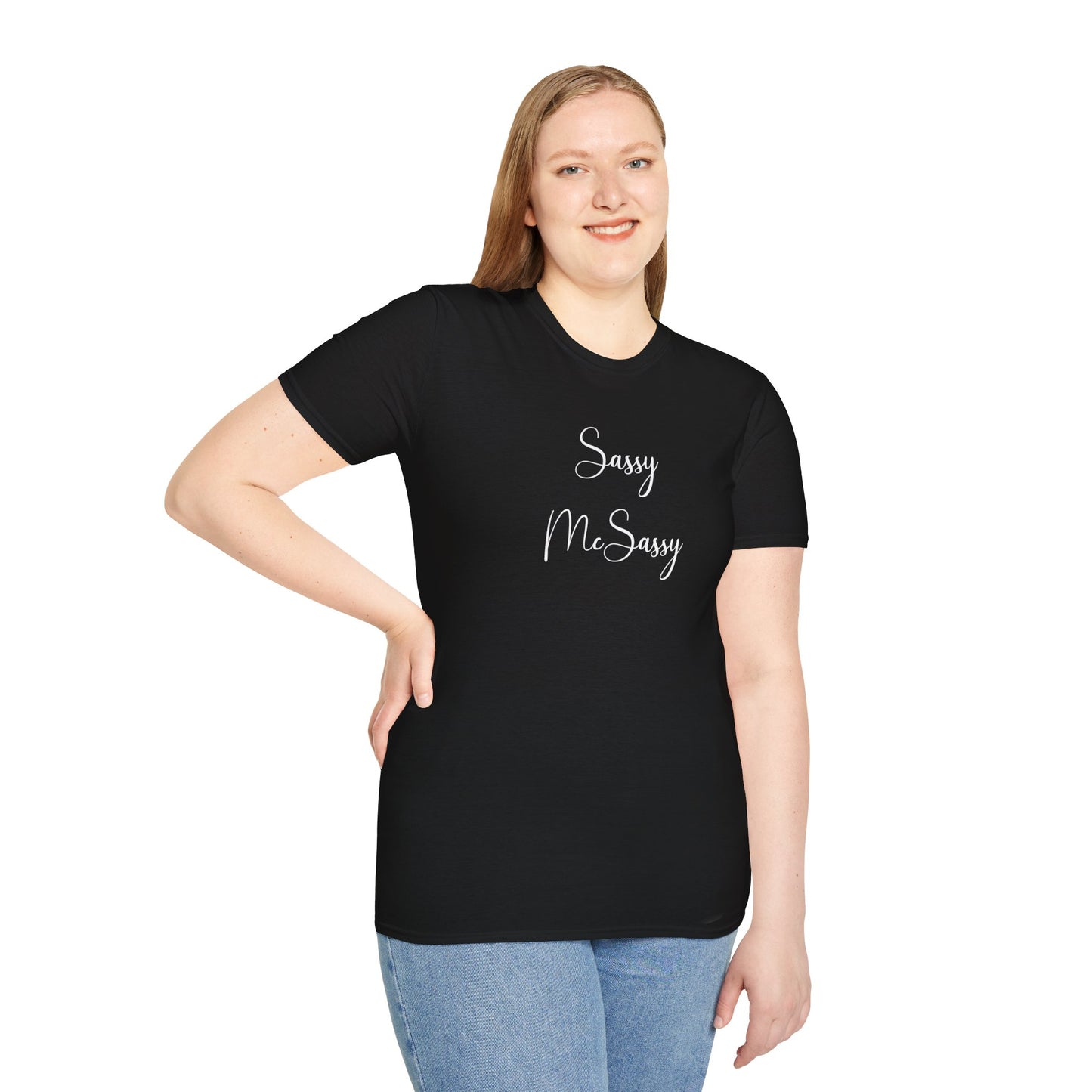 Sassy McSassy Unisex T-Shirt