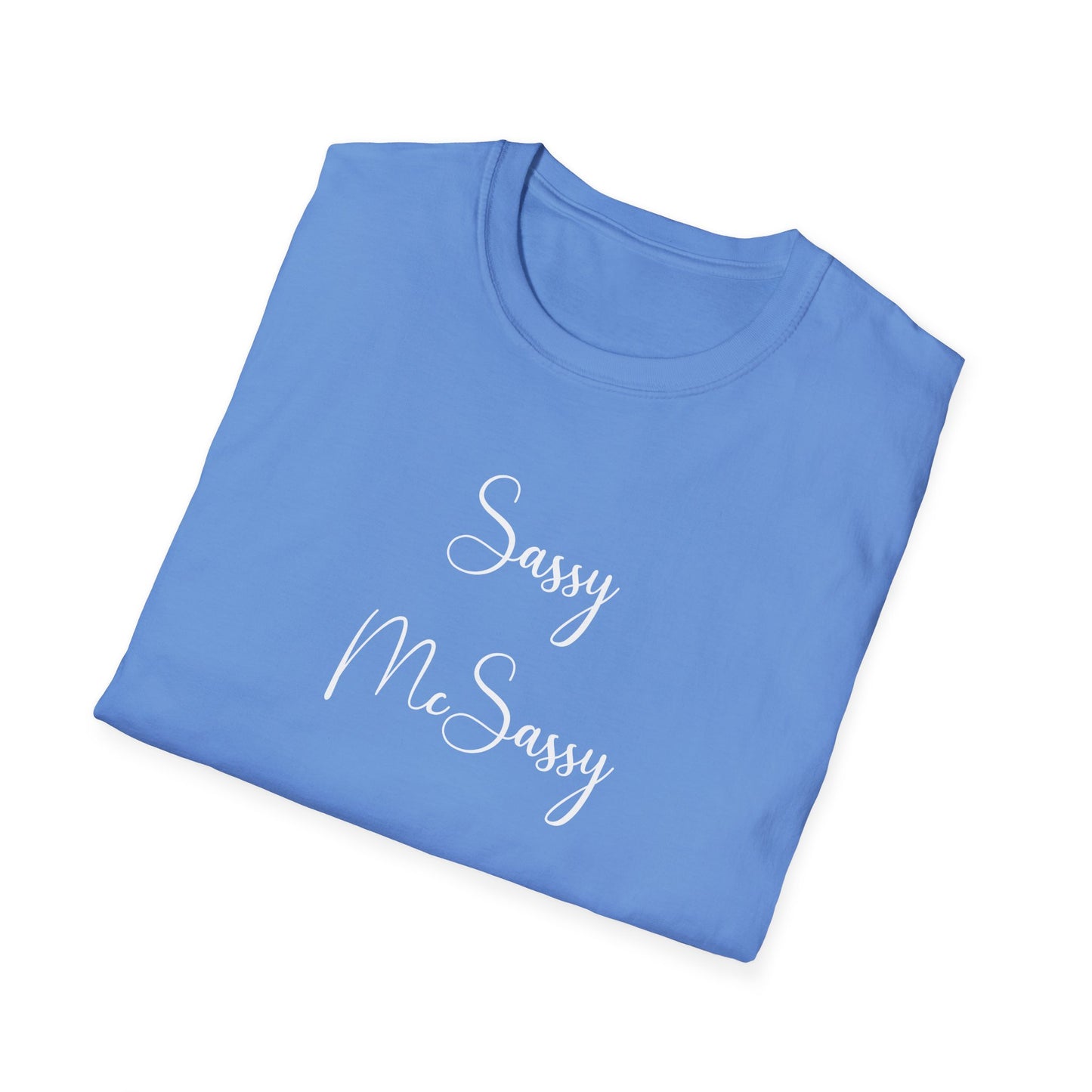 Sassy McSassy Unisex T-Shirt