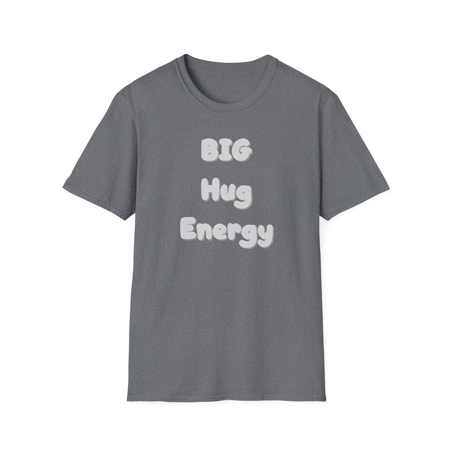 BIG Hug Energy Unisex T-Shirt