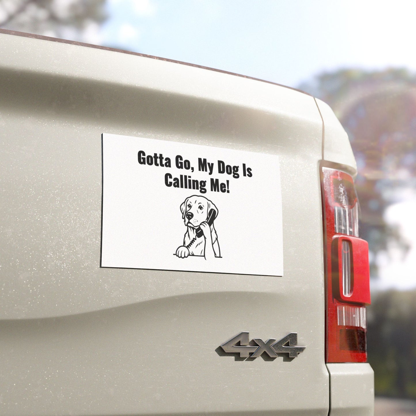 Gotta Go My Dog Is Calling Me Car Magnet