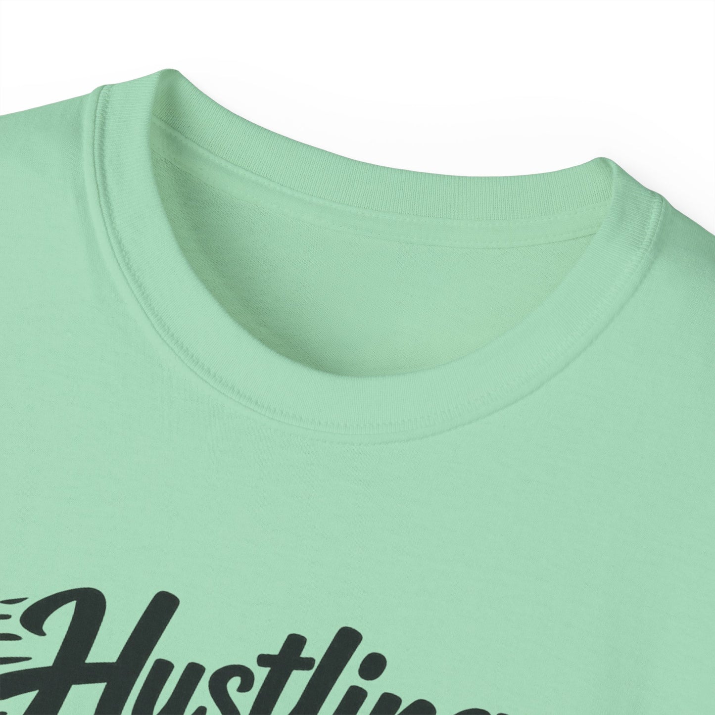 Hustling & Bubbling Unisex Ultra Cotton Tee
