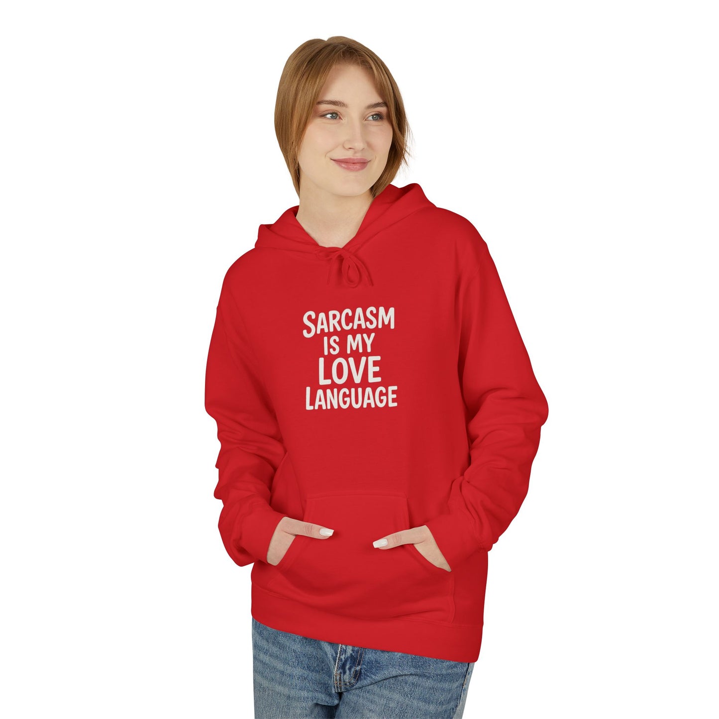 Sarcasm Is My Love Language Unisex Midweight Softstyle Fleece Hoodie