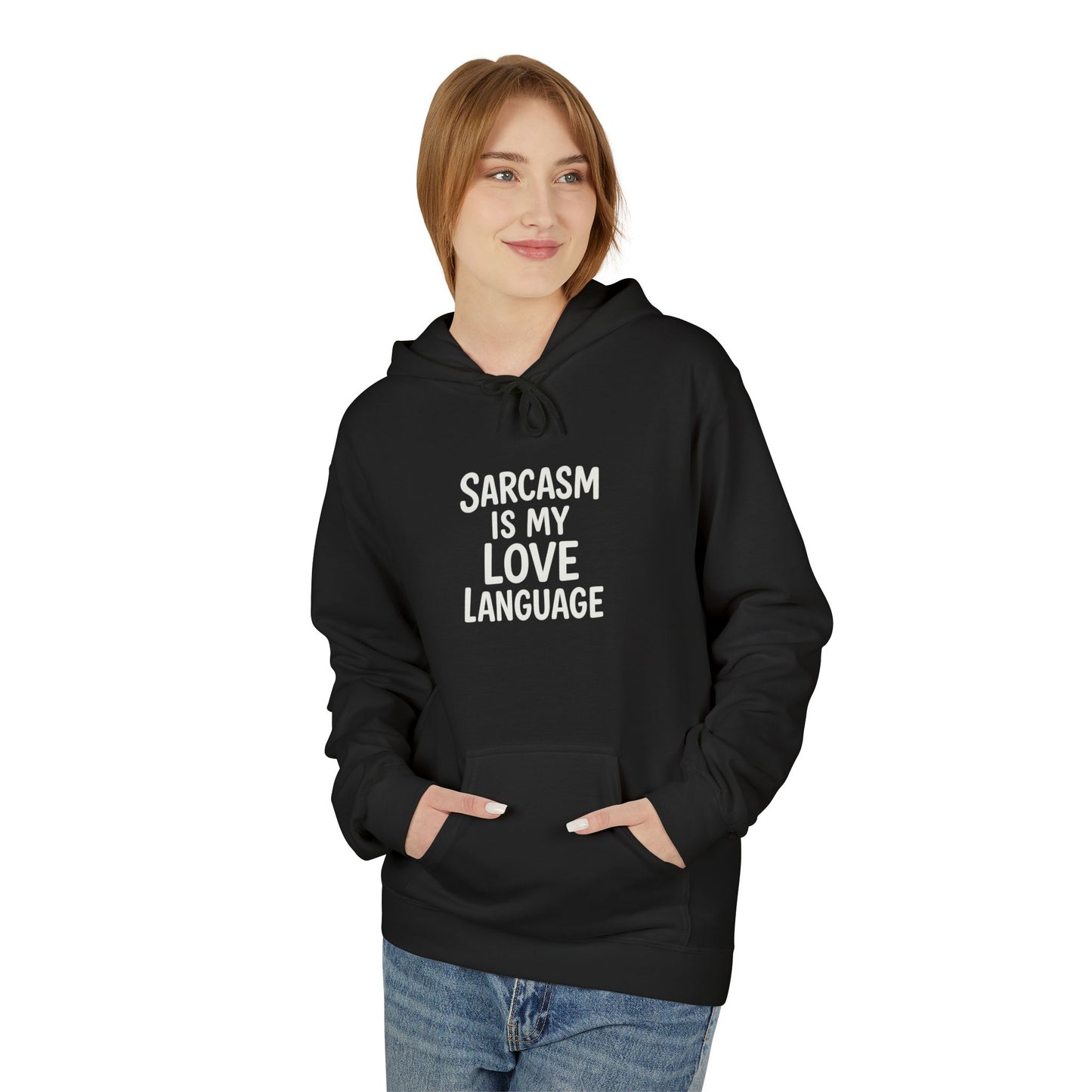 Sarcasm Is My Love Language Unisex Midweight Softstyle Fleece Hoodie